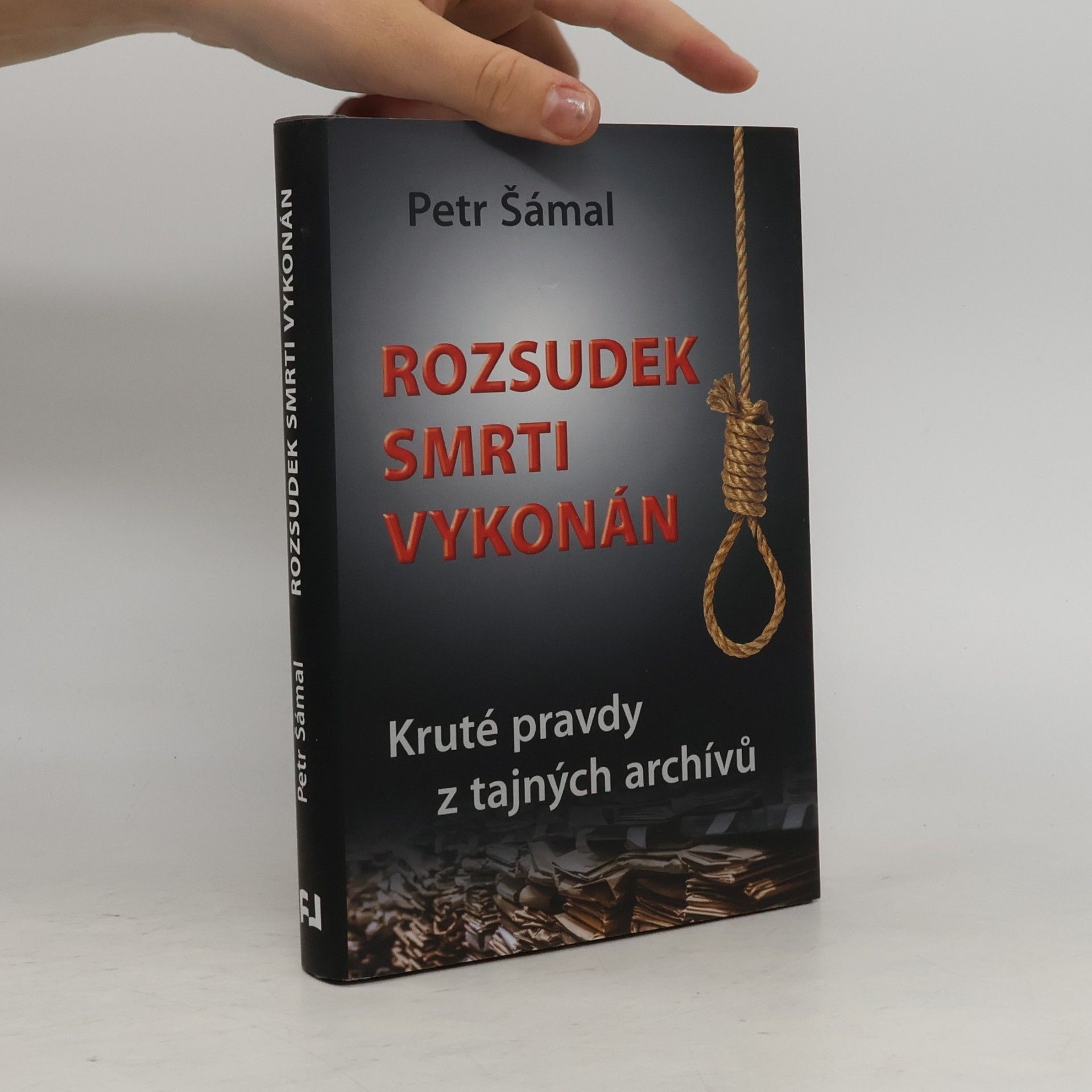 Petr Šámal Rozsudek smrti vykonán