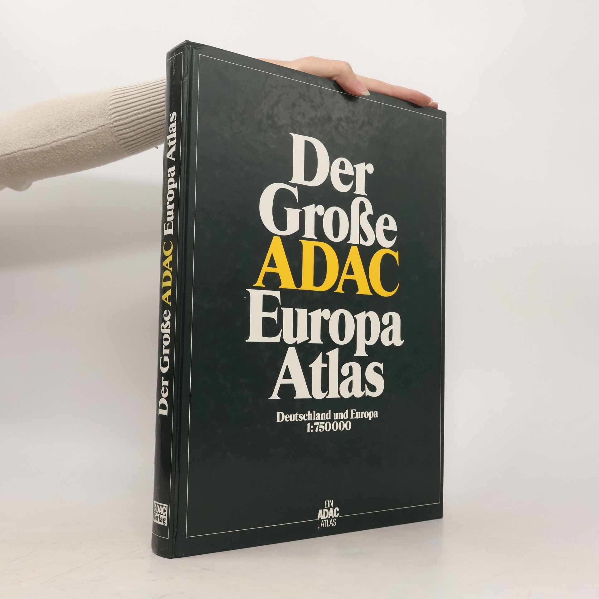 Collectif d'auteurs Der große ADAC Europa atlas [cartographic material] : Deutschland und Europa 1:750000