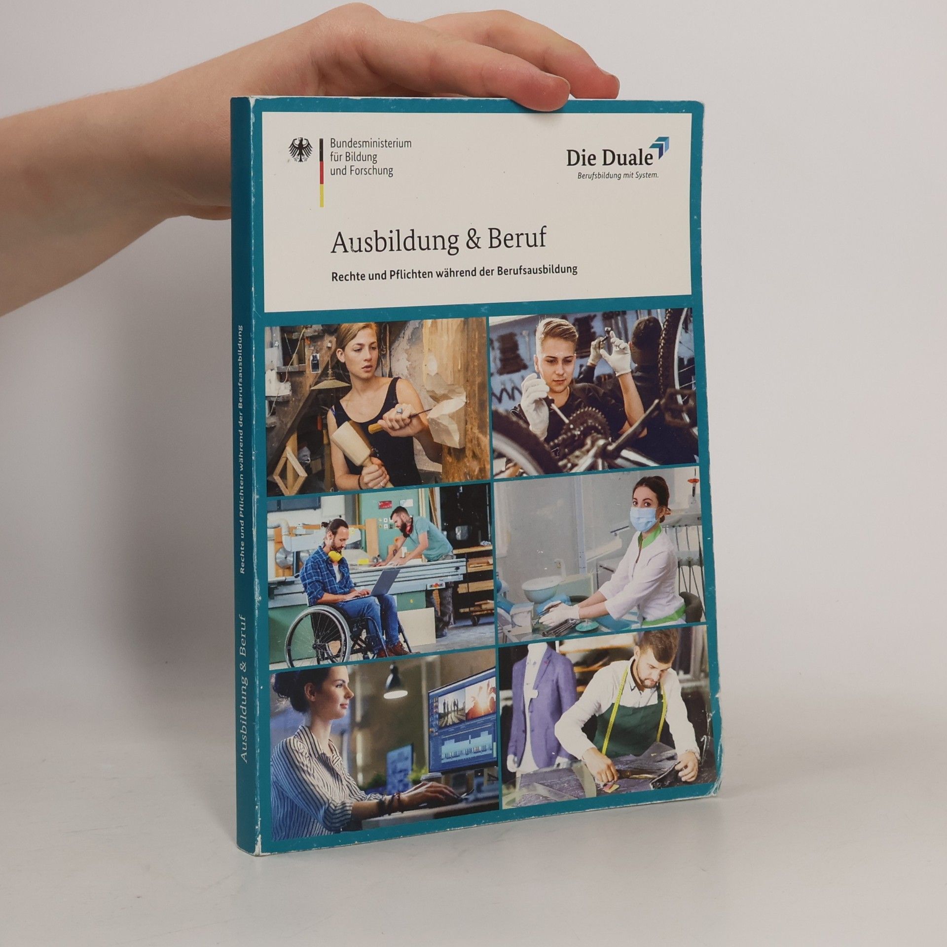 Autorenkollektiv Ausbildung & Beruf. Rechte und Pflichten während der Berufsausbildung