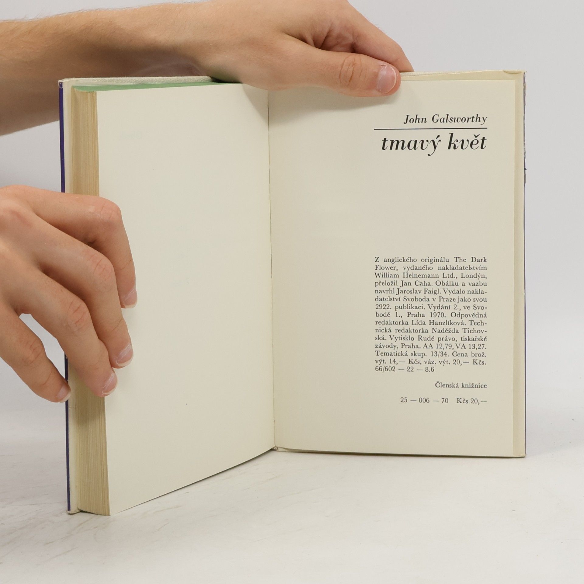 John Galsworthy Tmavý květ