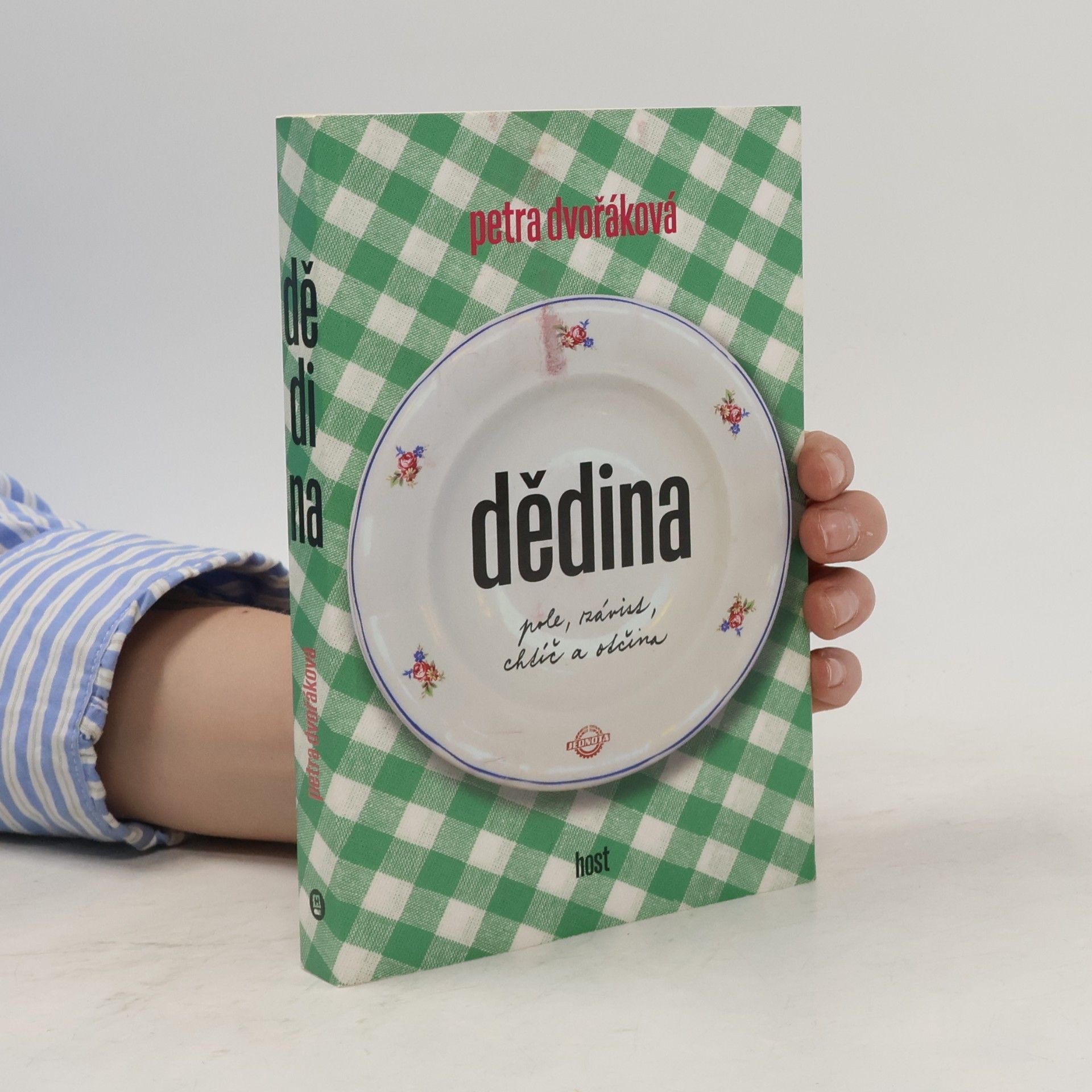 Petra Dvořáková Dědina. Pole, závist, chtíč a otčina