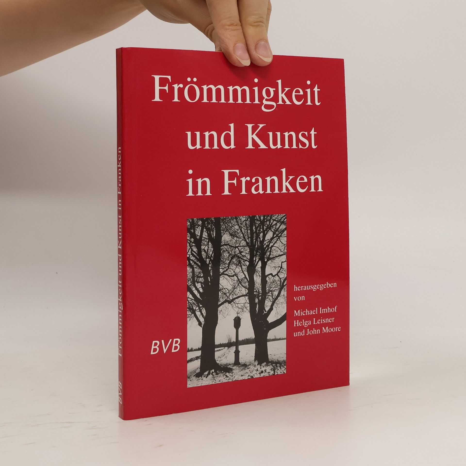 Helga Leisner Frömmigkeit und Kunst in Franken