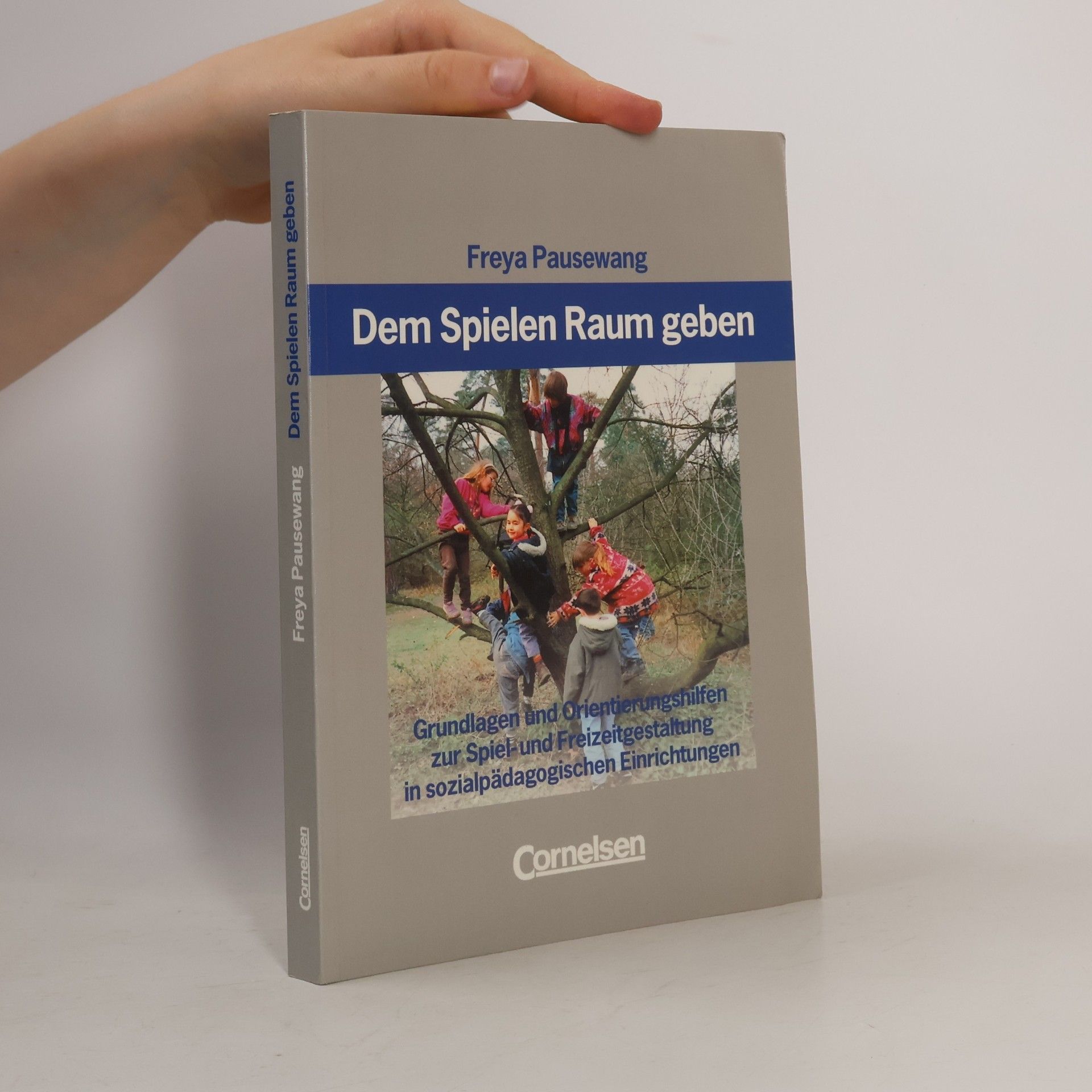 Freya Pausewang Dem Spielen Raum geben