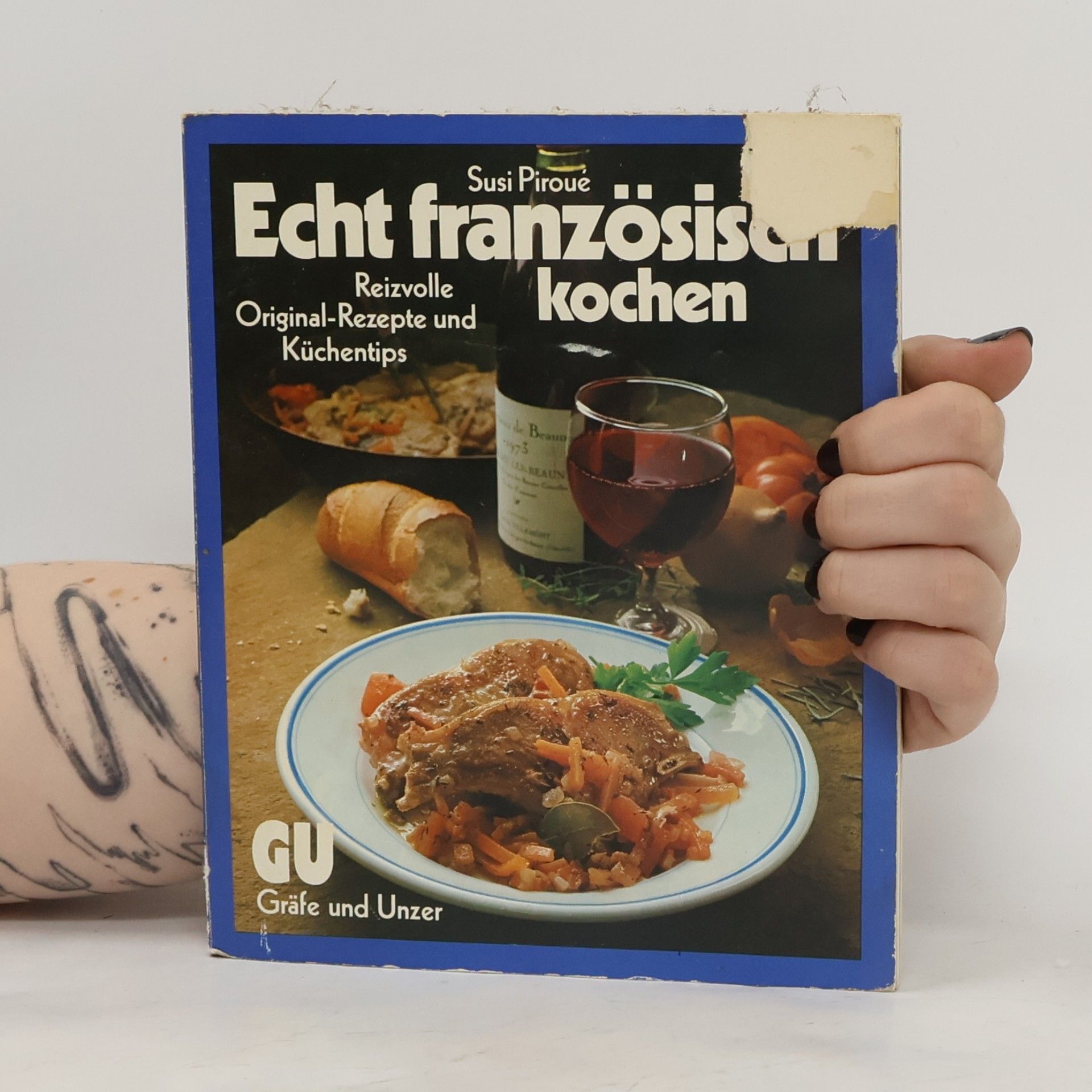 Susi Piroué Echt französisch kochen