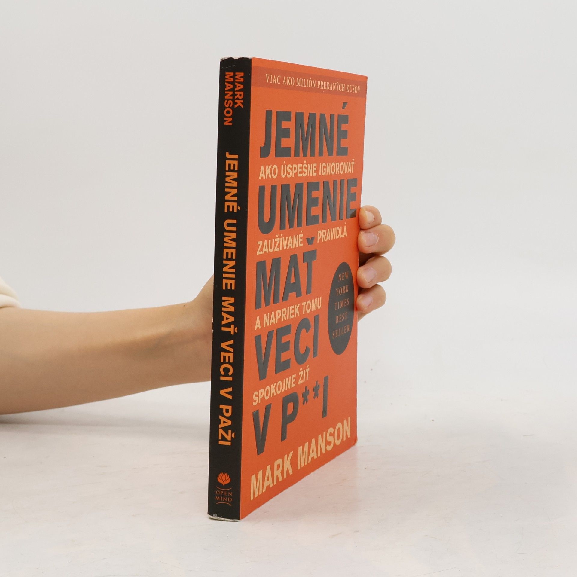 Mark Manson Jemné umenie mať veci v p**i