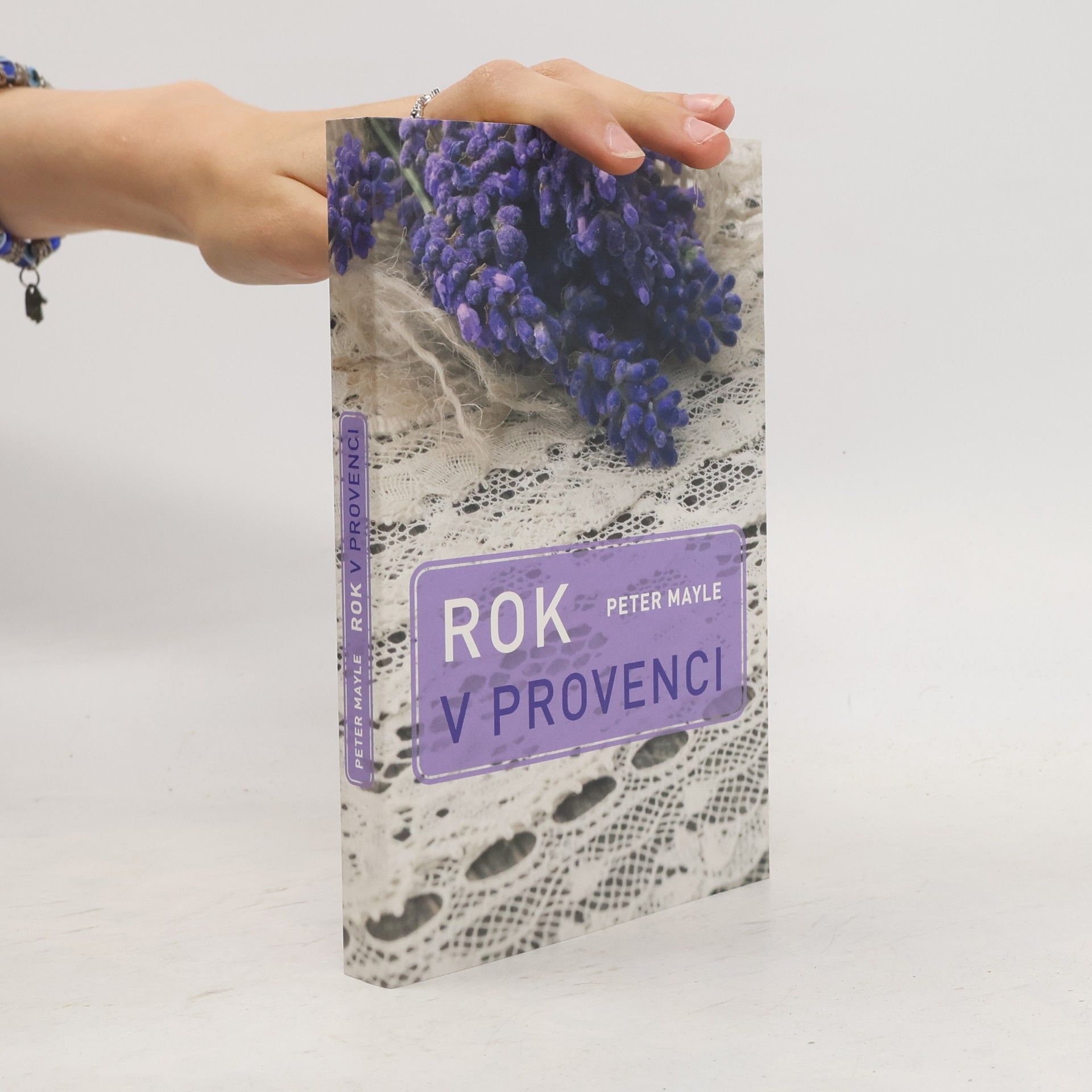 Peter Mayle Rok v Provenci