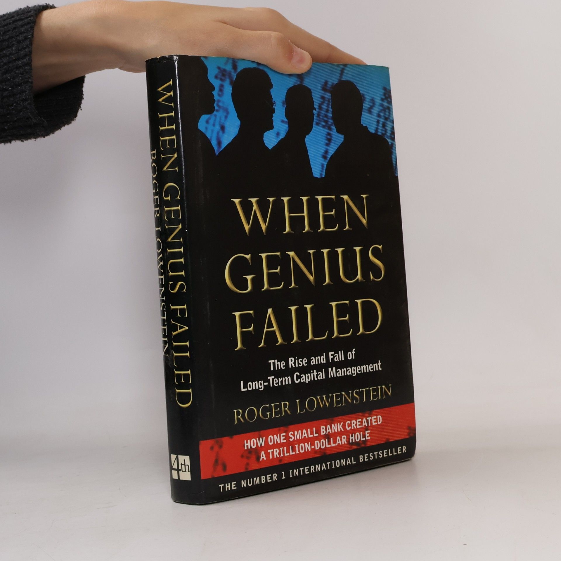 Roger Lowenstein When Genius Failed