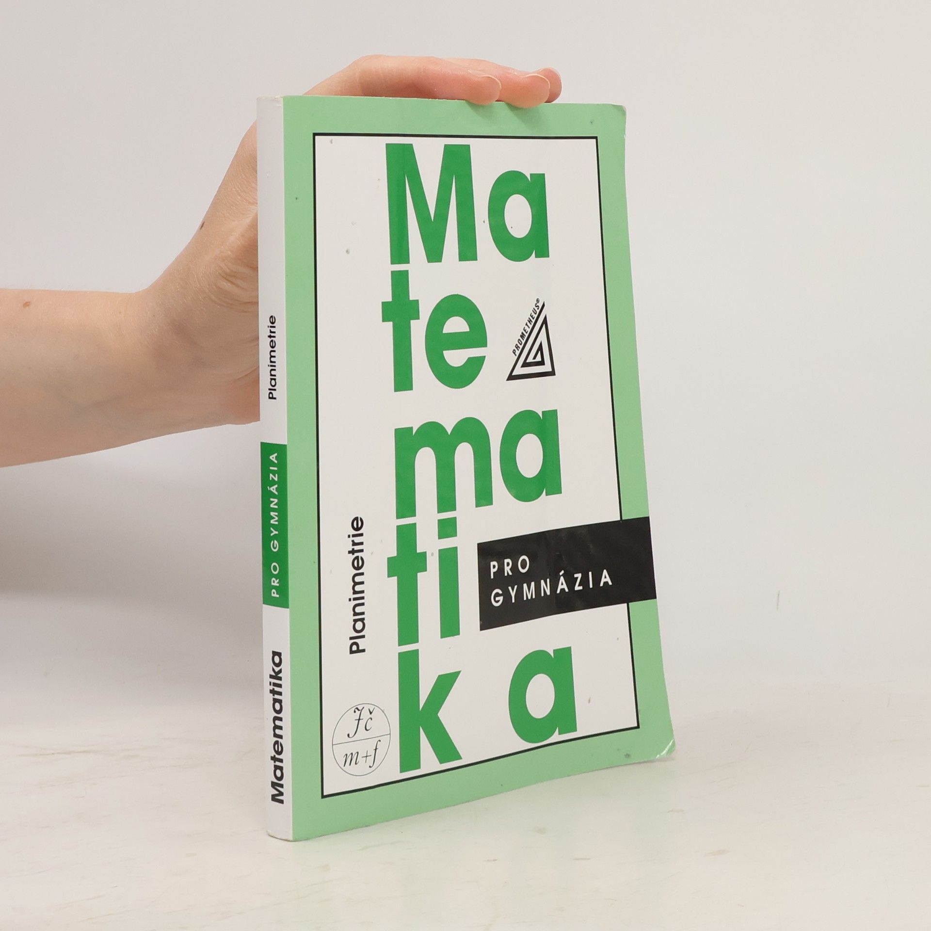 Eva Pomykalová Matematika pro gymnázia: planimetrie