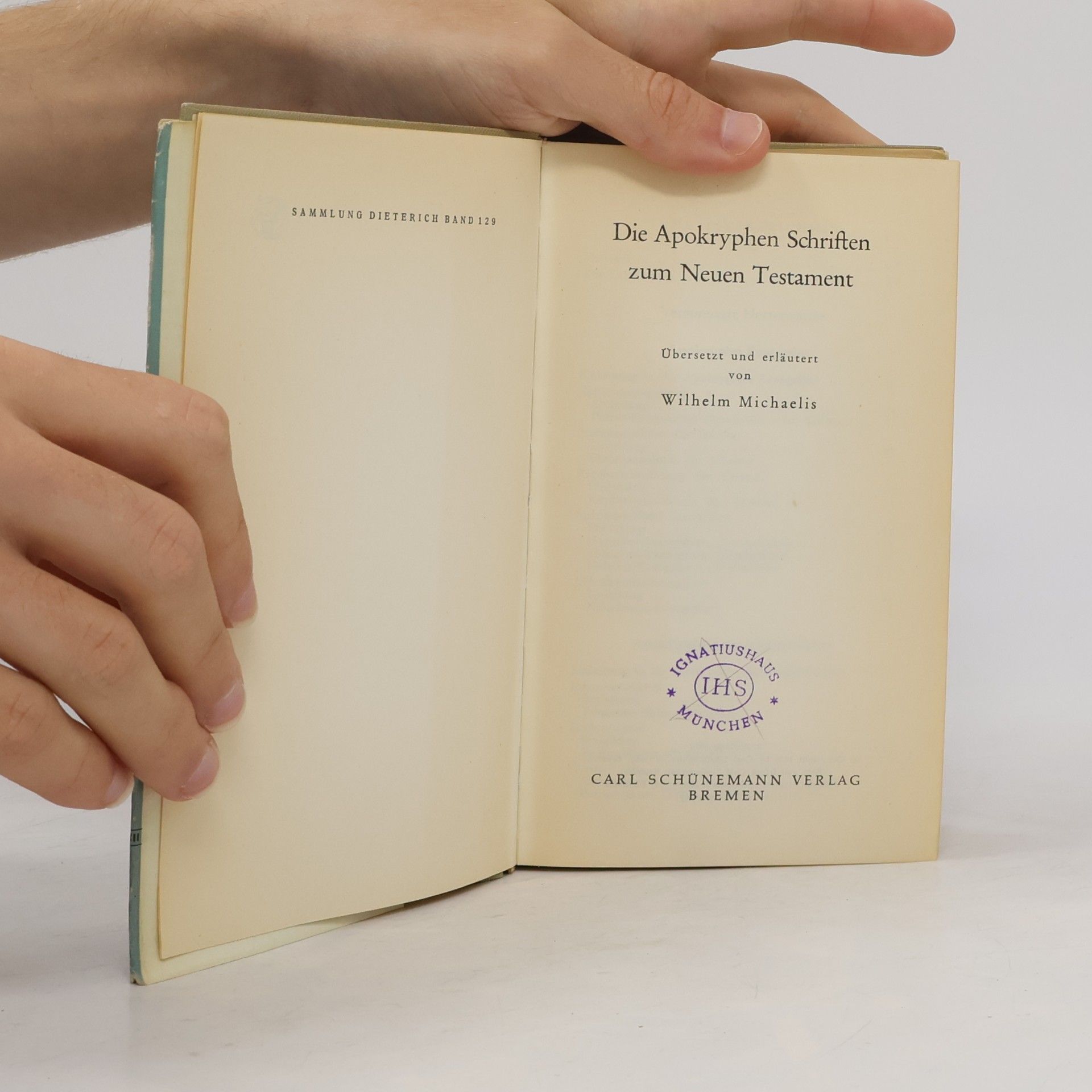 Wilhelm Michaelis Die Apokryphen Schriften zum Neuen Testament