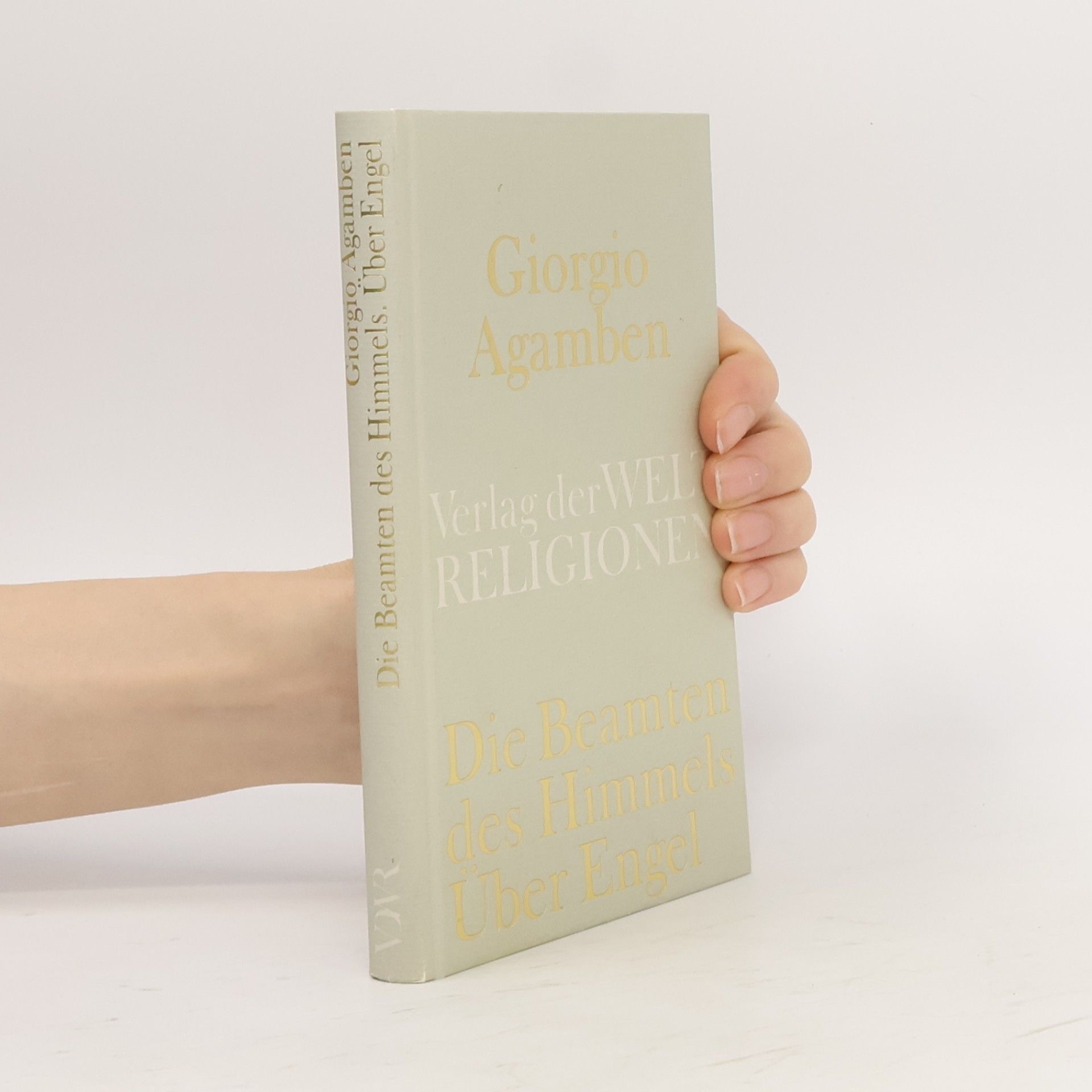 Giorgio Agamben Die Beamten des Himmels