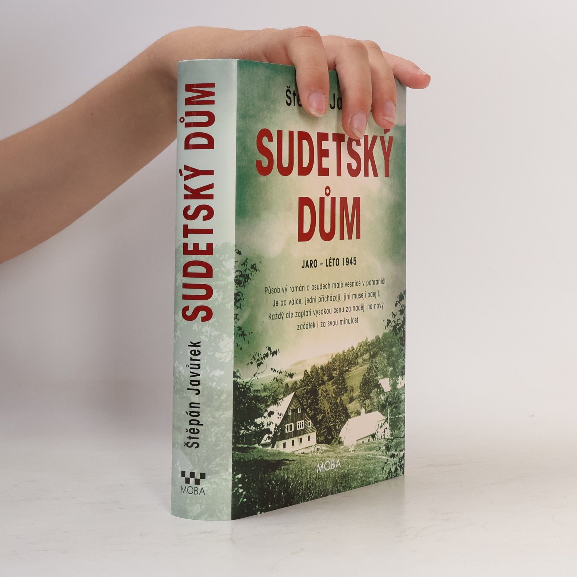 Štěpán Javůrek Sudetský dům : jaro - léto 1945