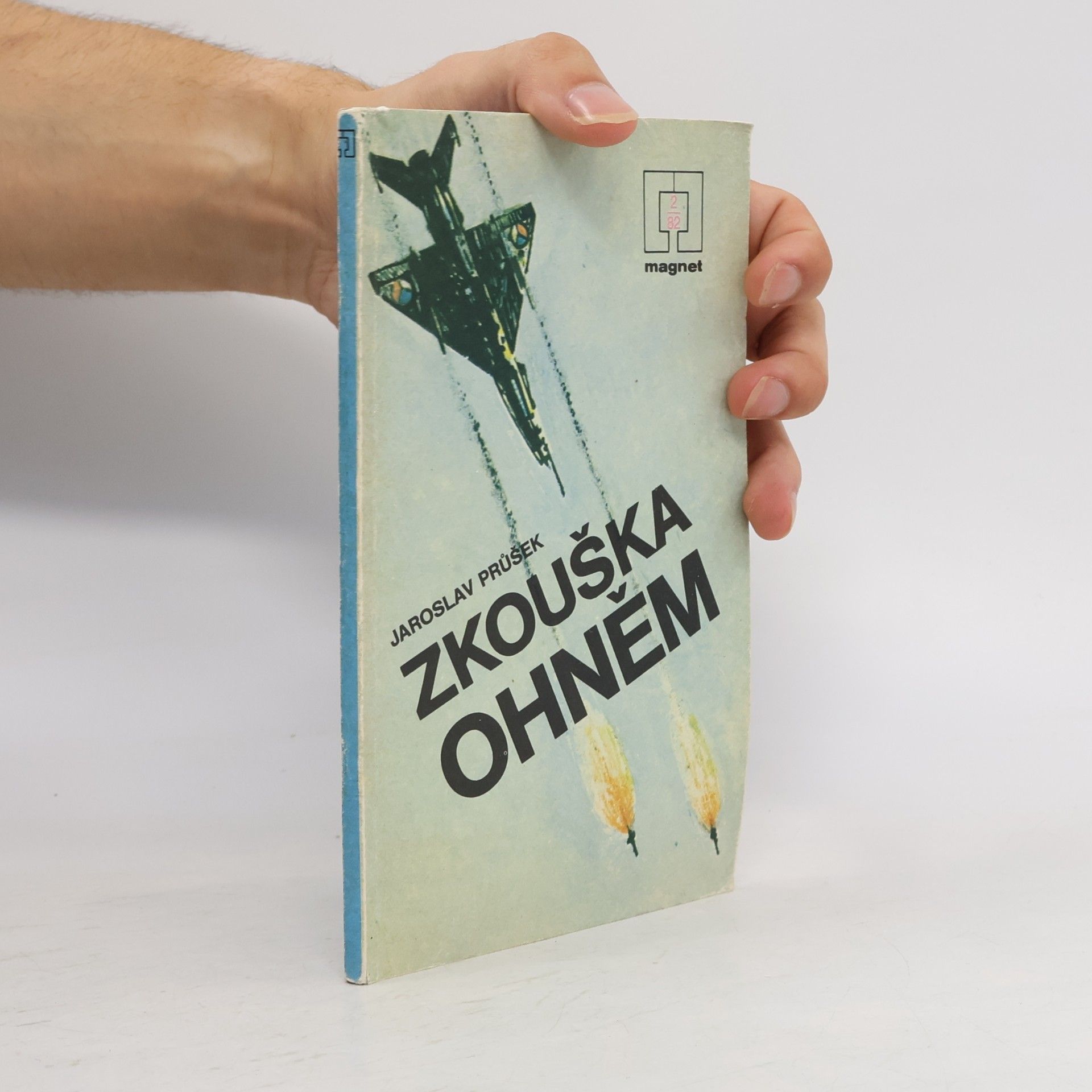Jaroslav Průšek Zkouška ohněm