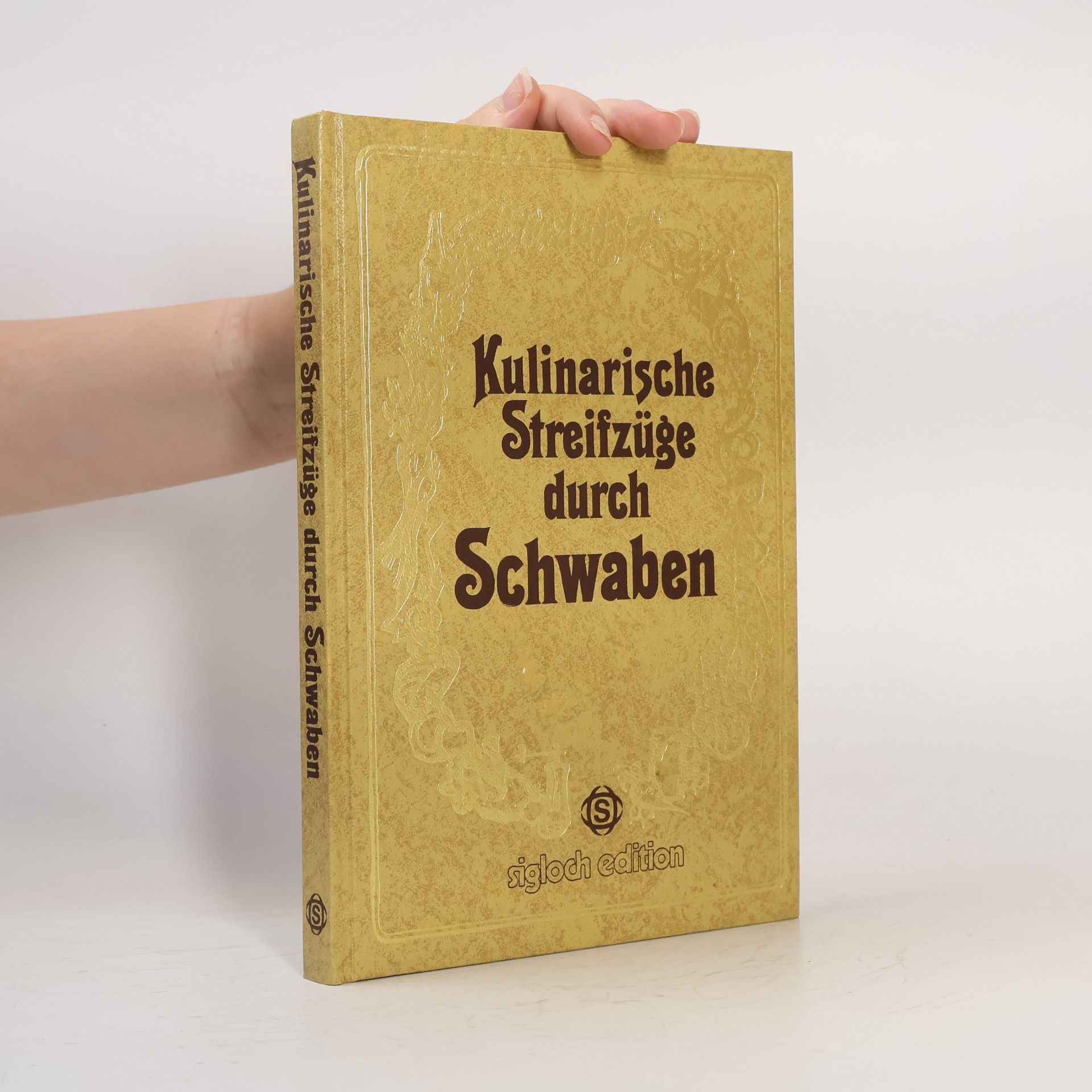 Frank Gerhard Kulinarische Streifzüge durch Schwaben