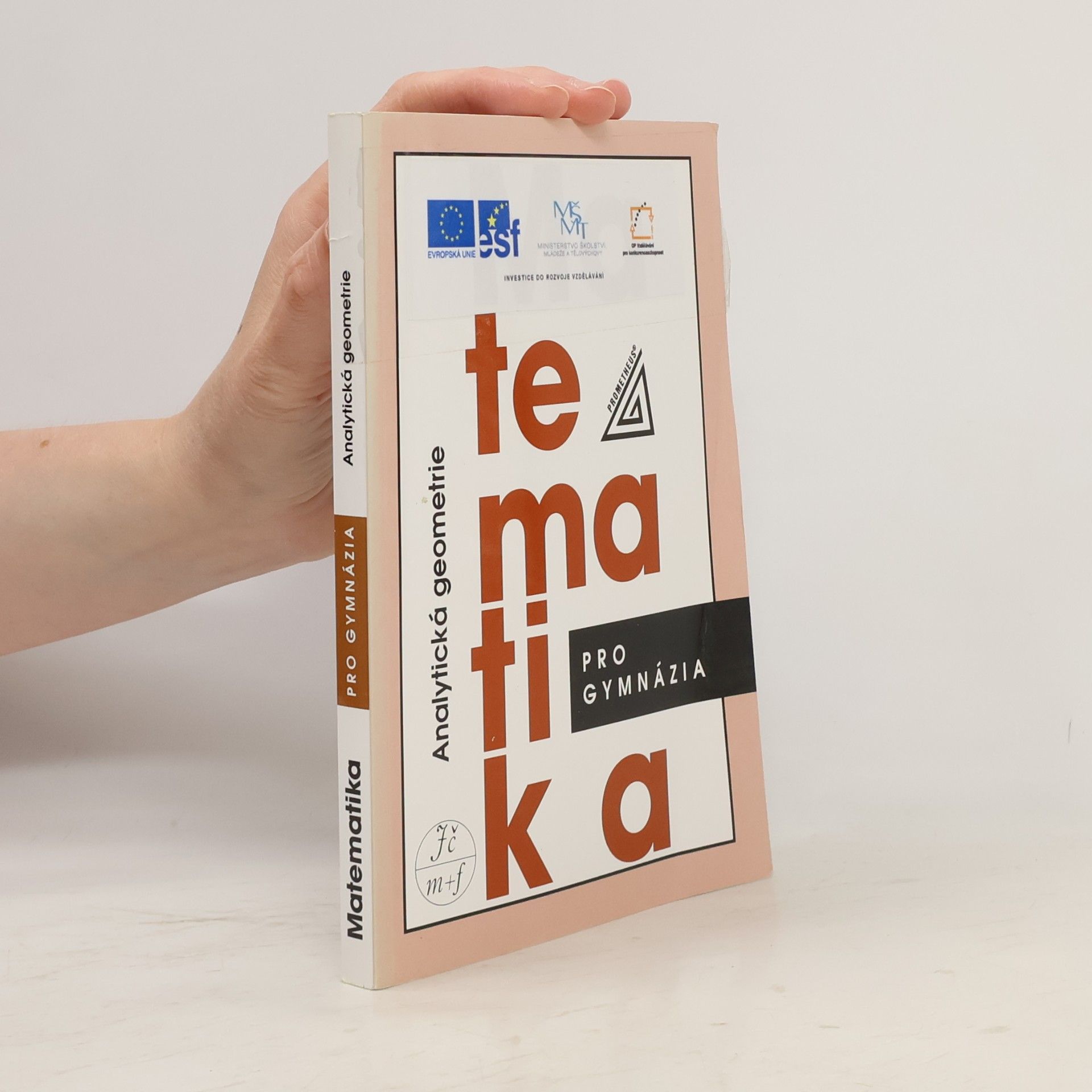 Leo Boček Matematika pro gymnázia. Analytická geometrie