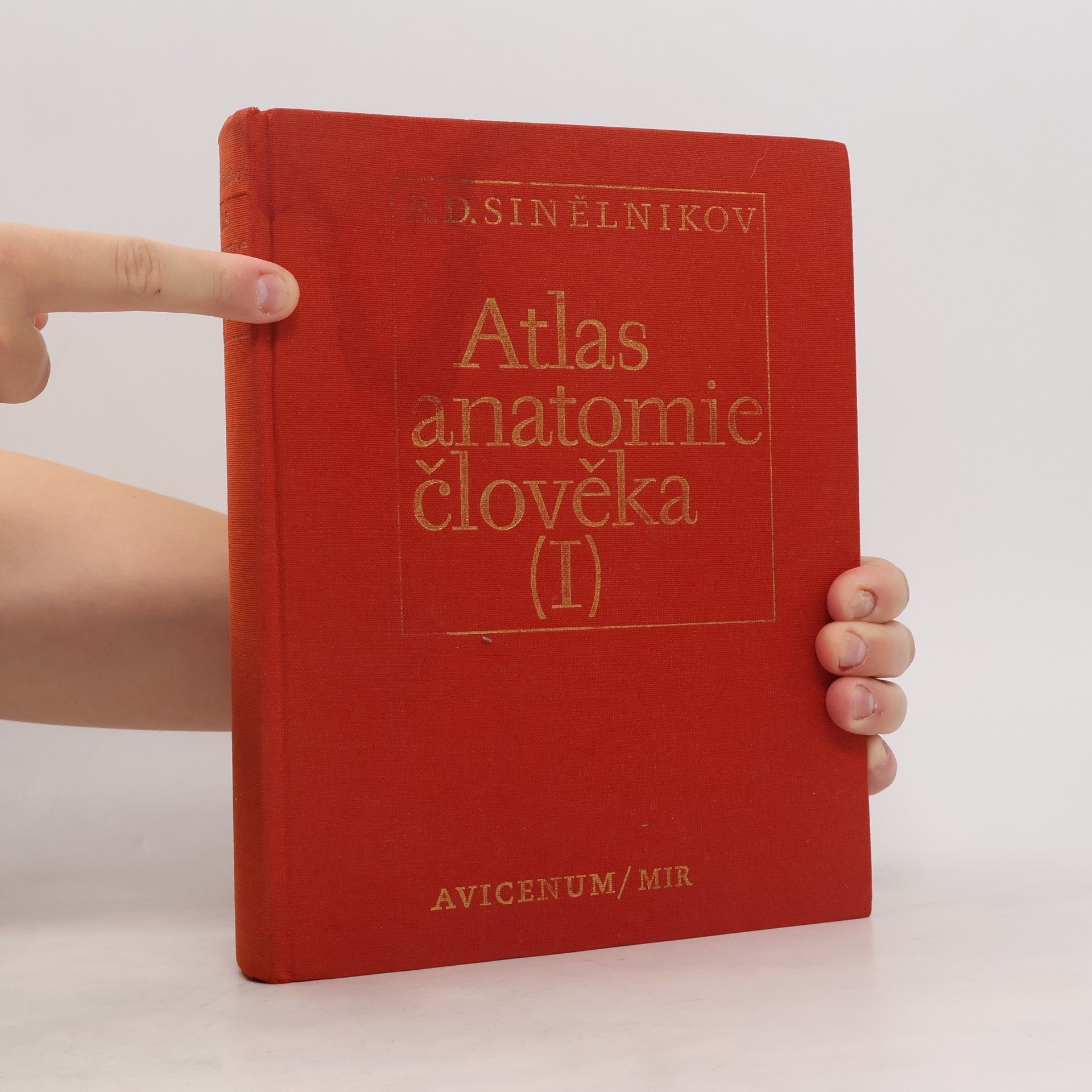 R. D. Sinělnikov Atlas anatomie člověka I. díl