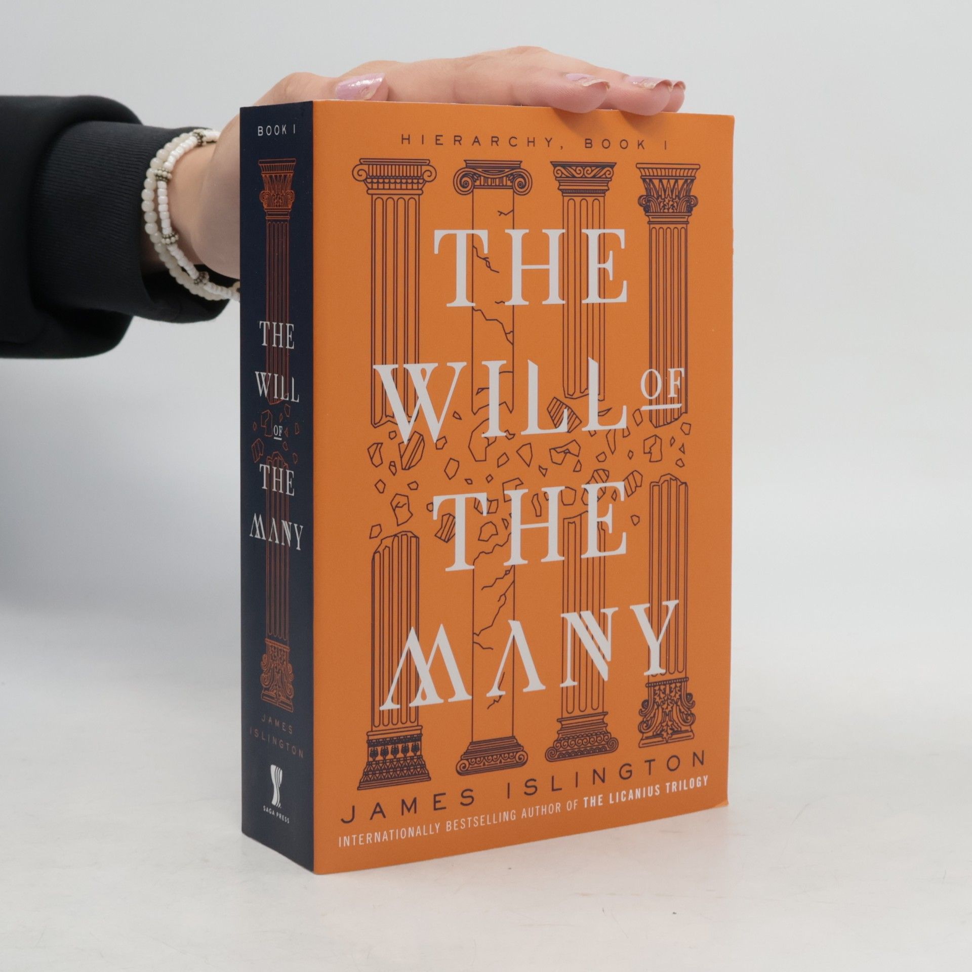 James Islington Hierarchy - 1: The Will of the Many