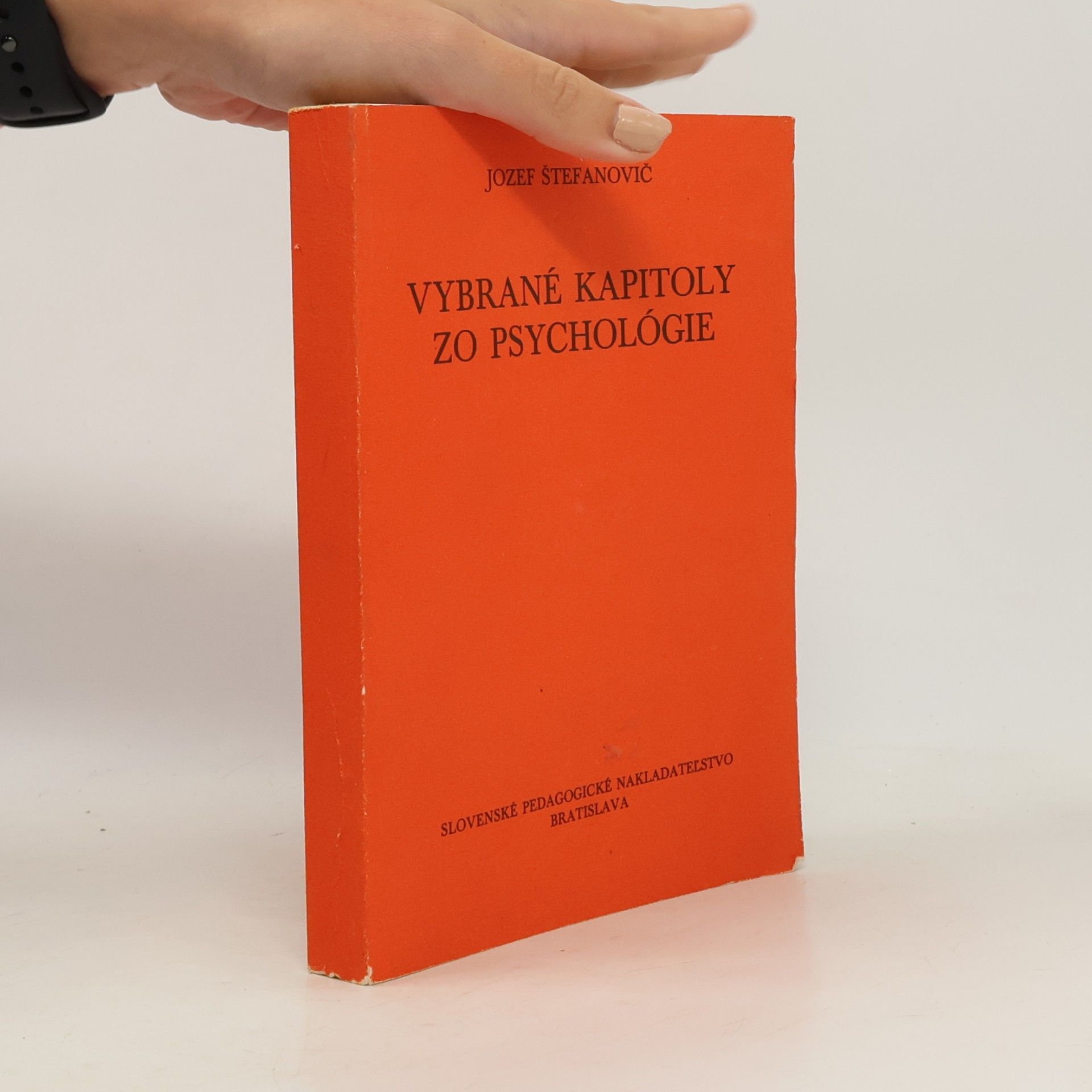 Jozef Štefanovič Vybrané kapitoly zo psychológie
