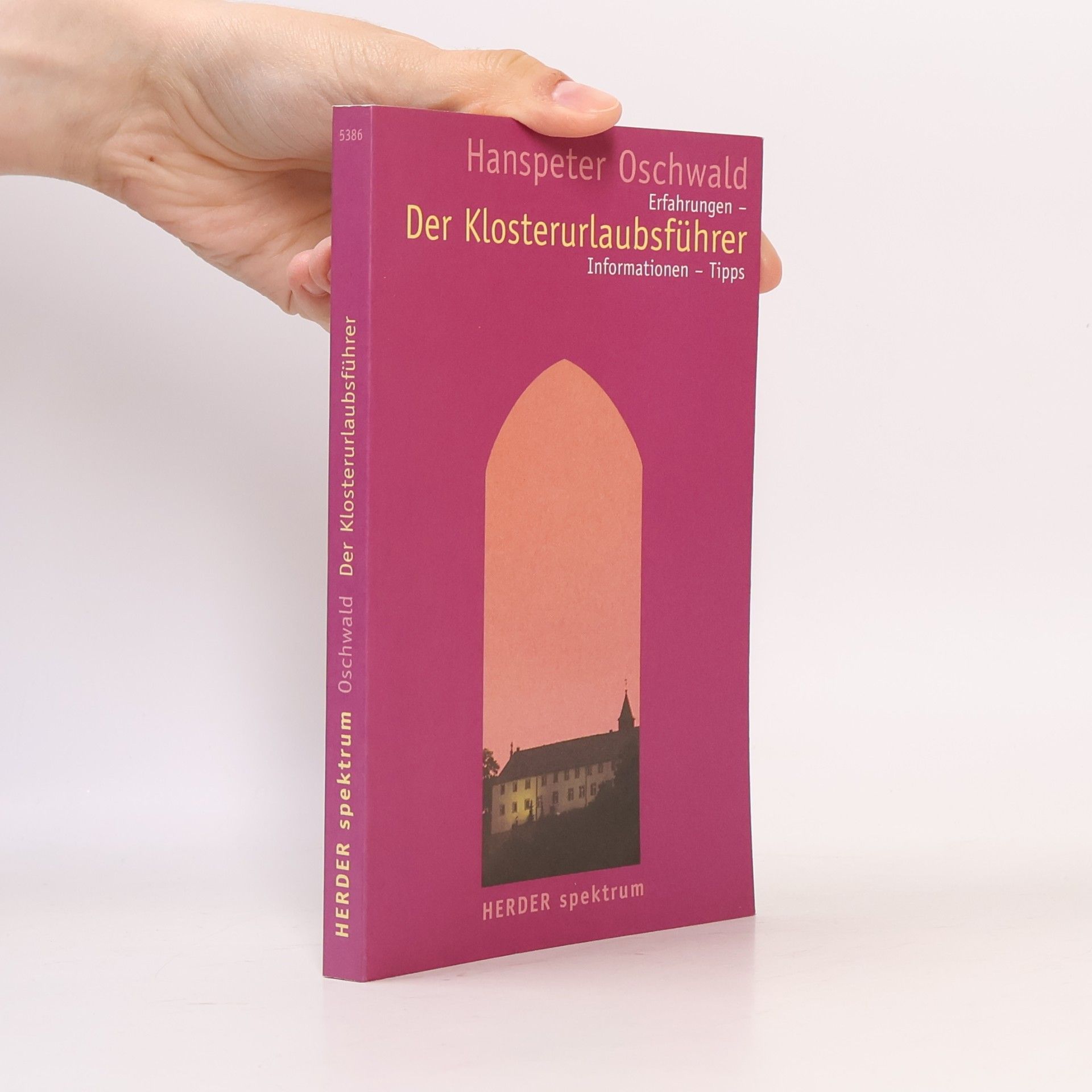 Hanspeter Oschwald Der Klosterurlaubsführer