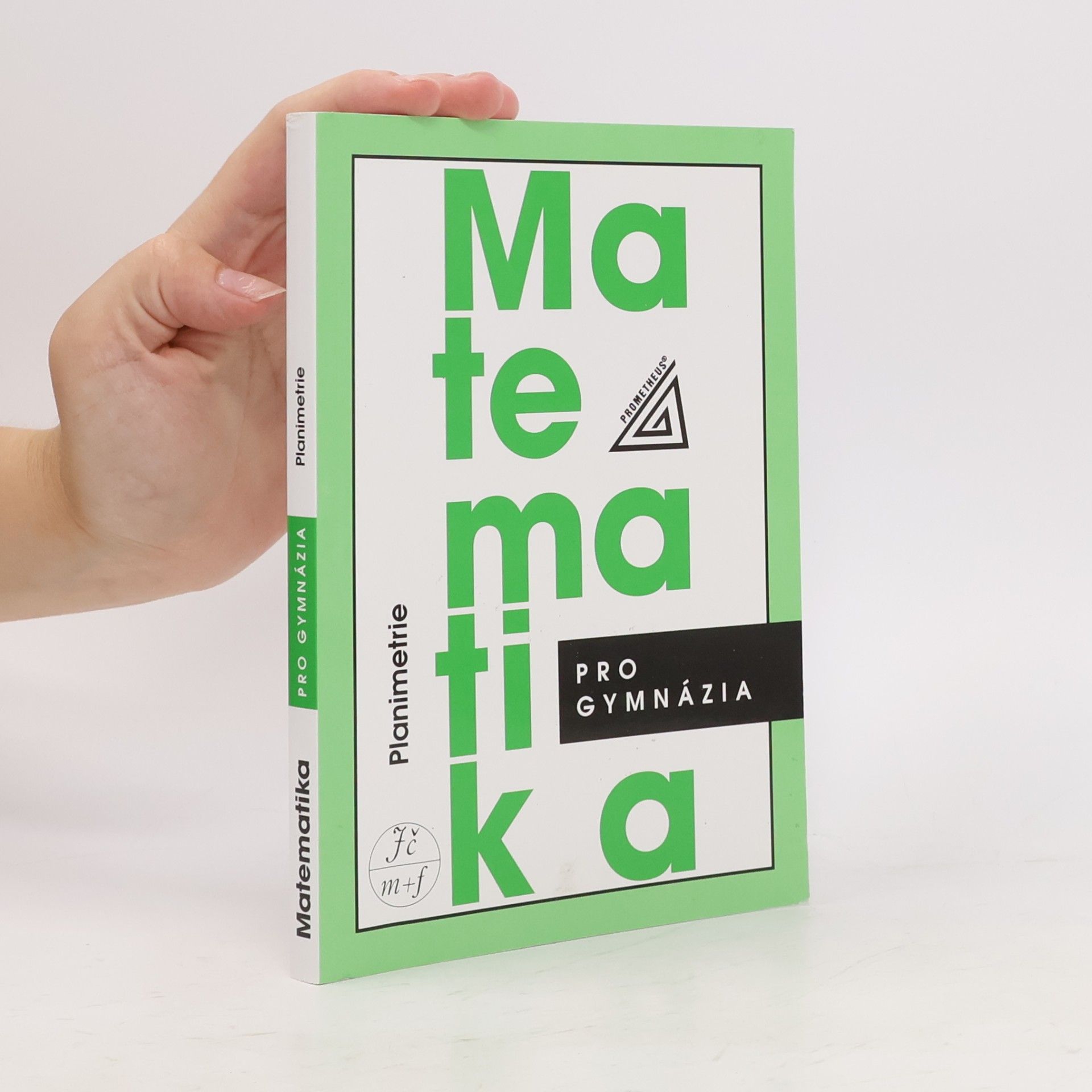Matematika pro gymnázia: planimetrie