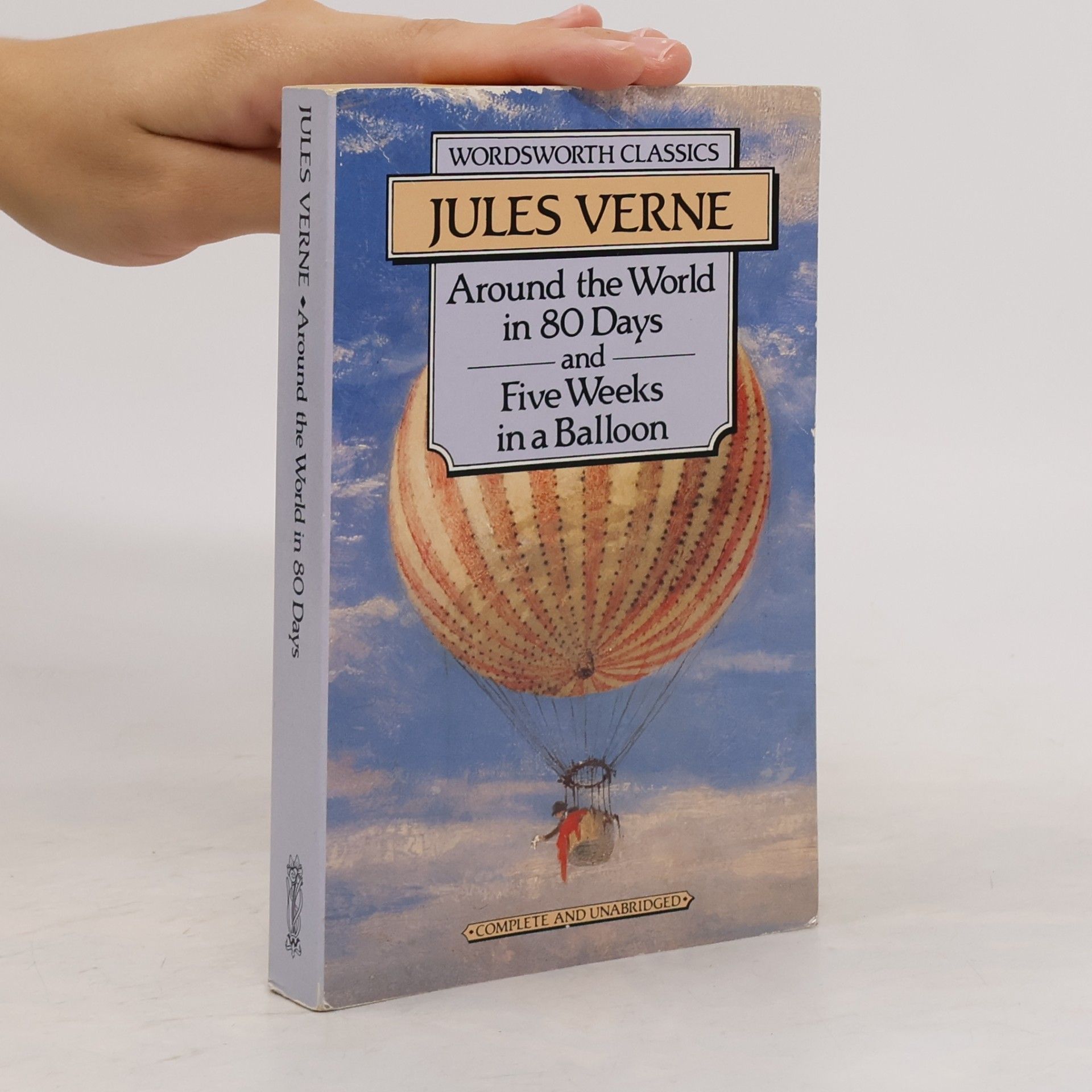 Jules Verne Arround the world in eighty days and Five weeks in a balloon