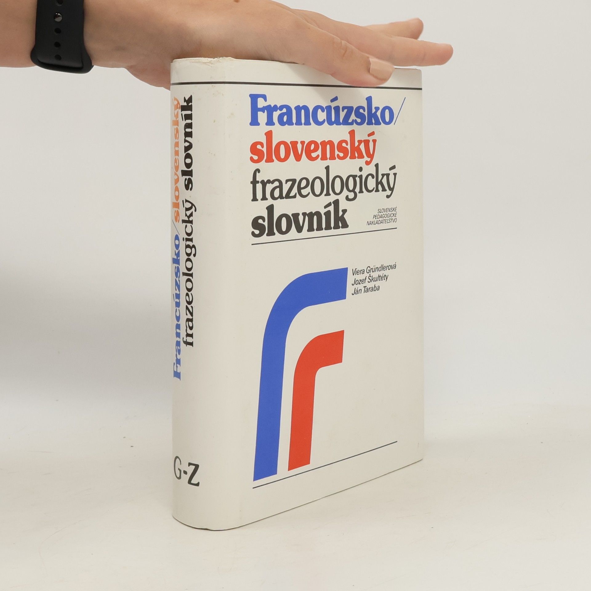 Viera Gründlerová Francúzsko-slovenský frazeologický slovník G-Z