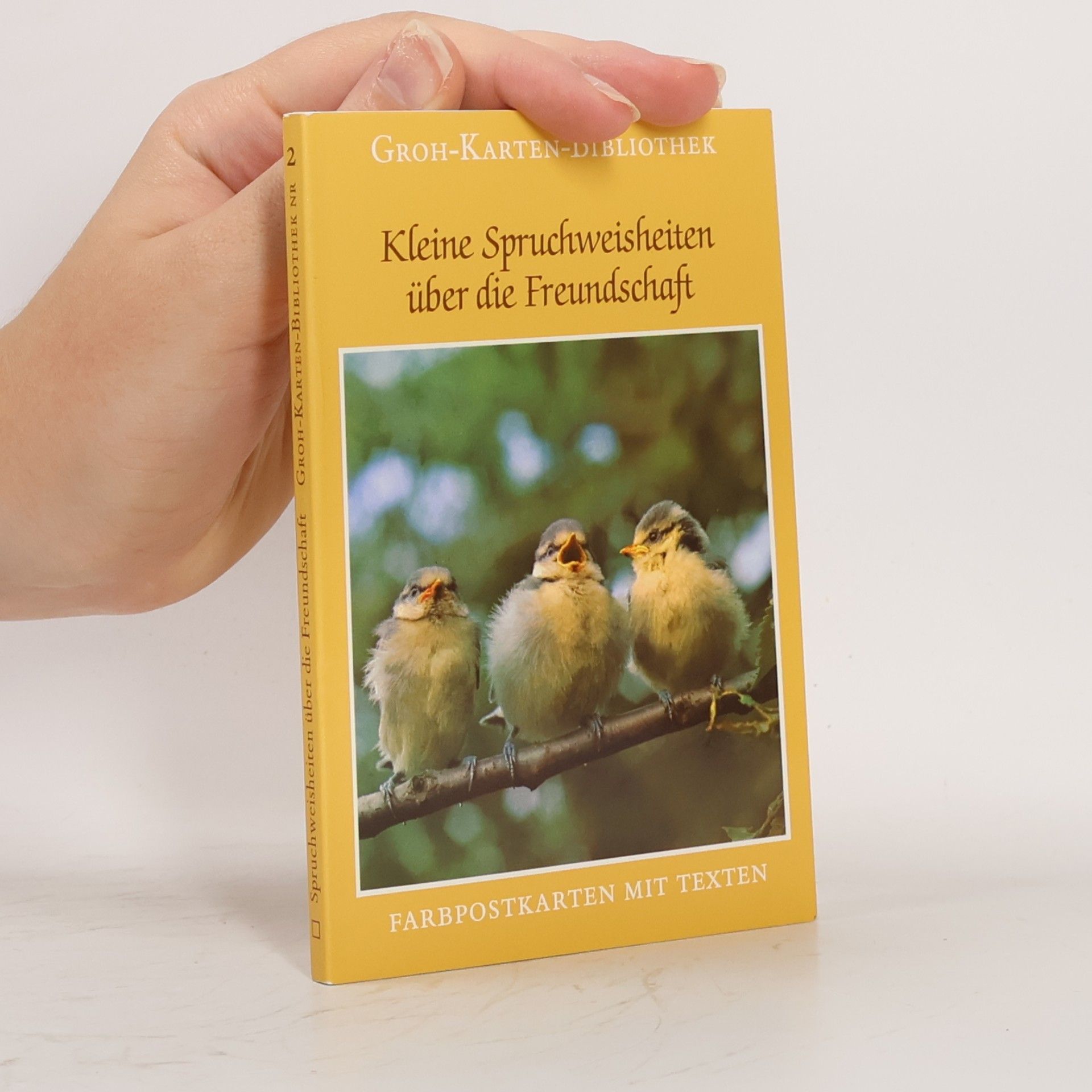 Gerda Ludwig Kleine Spruchweisheiten über die Freundschaft