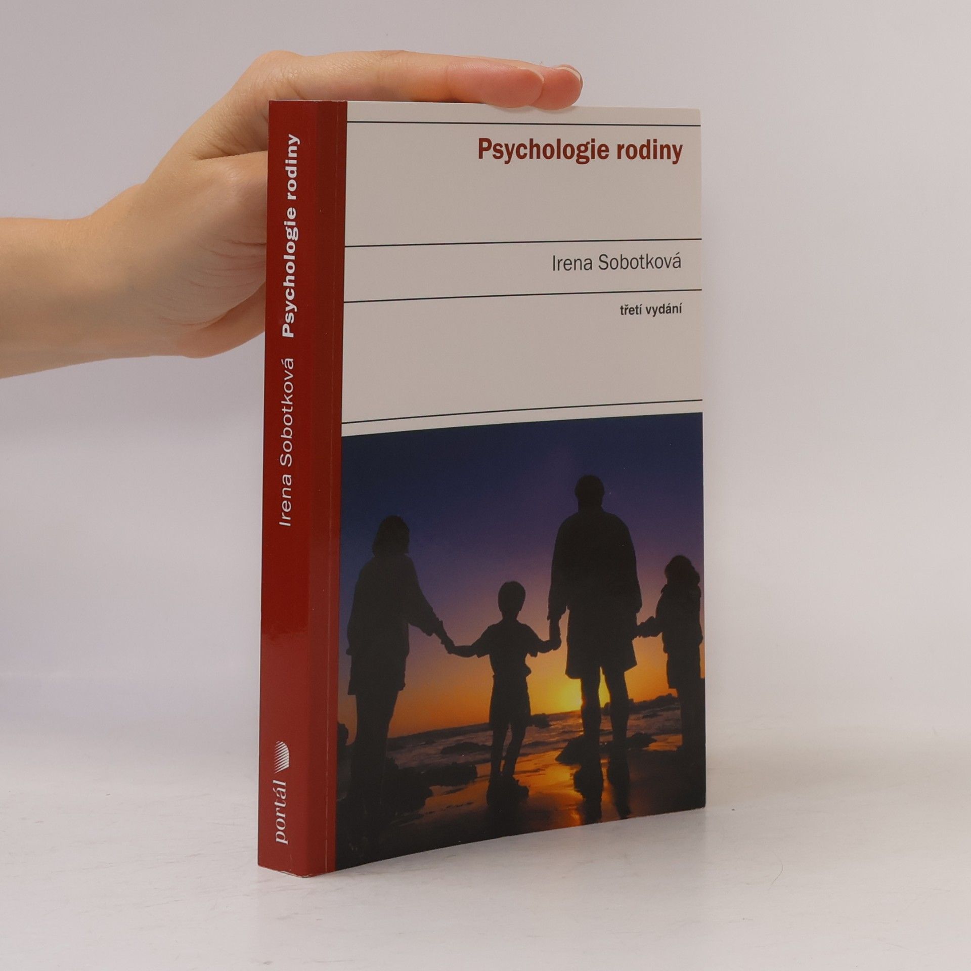 Irena Sobotková Psychologie rodiny