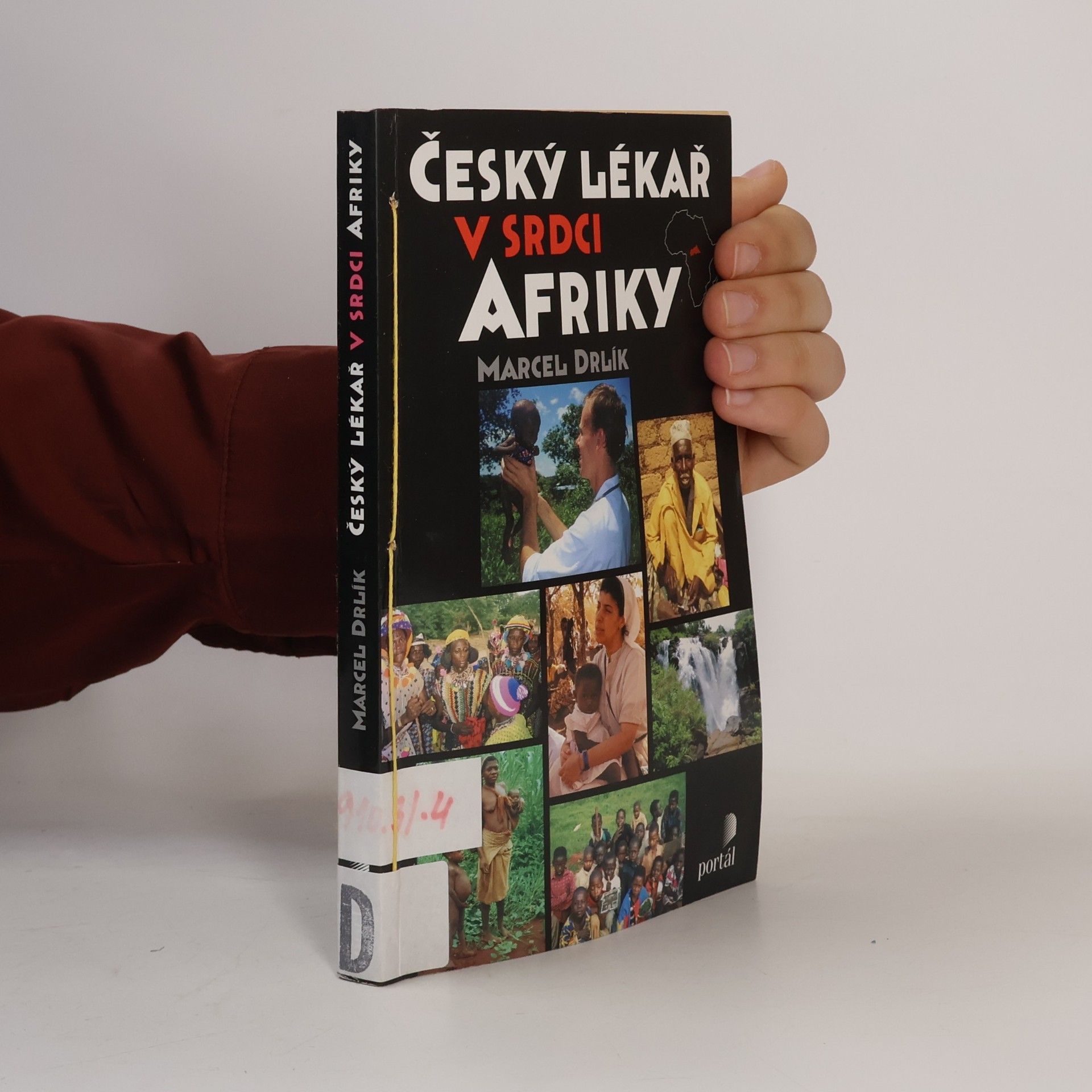 Marcel Drlík Český lékař v srdci Afriky
