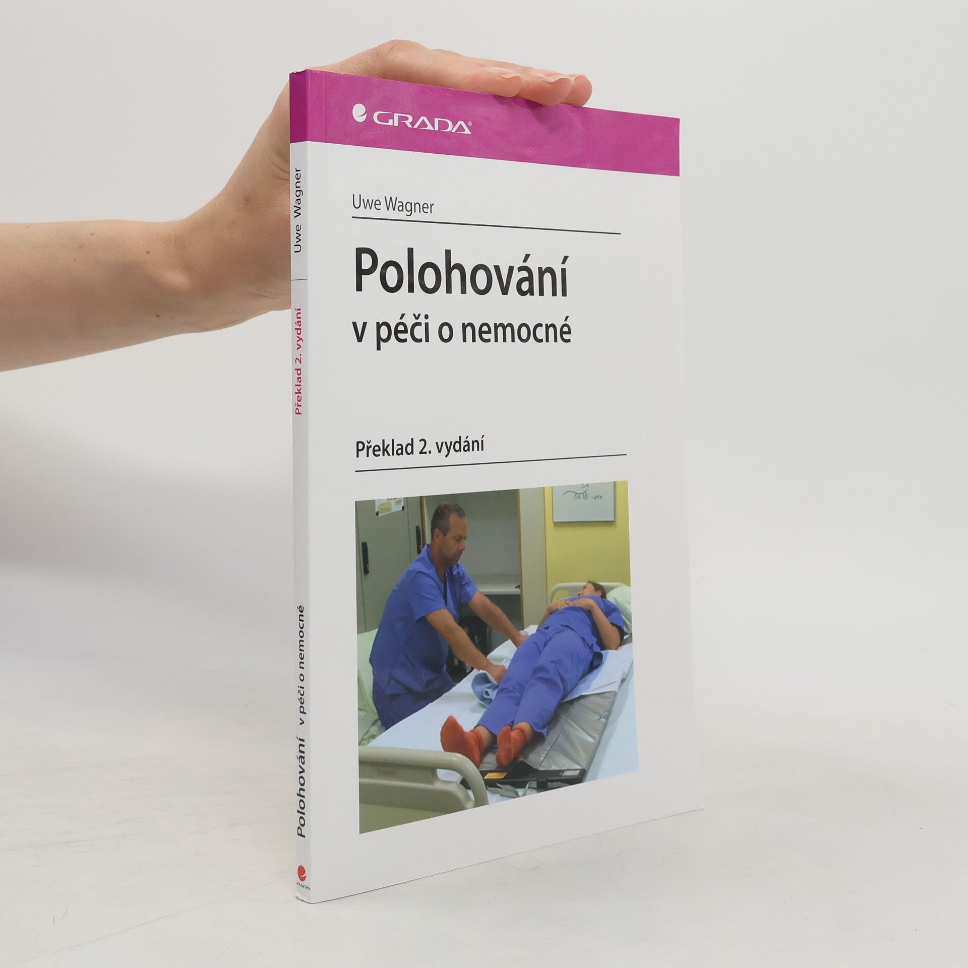 Uwe Wagner Polohování v péči o nemocné