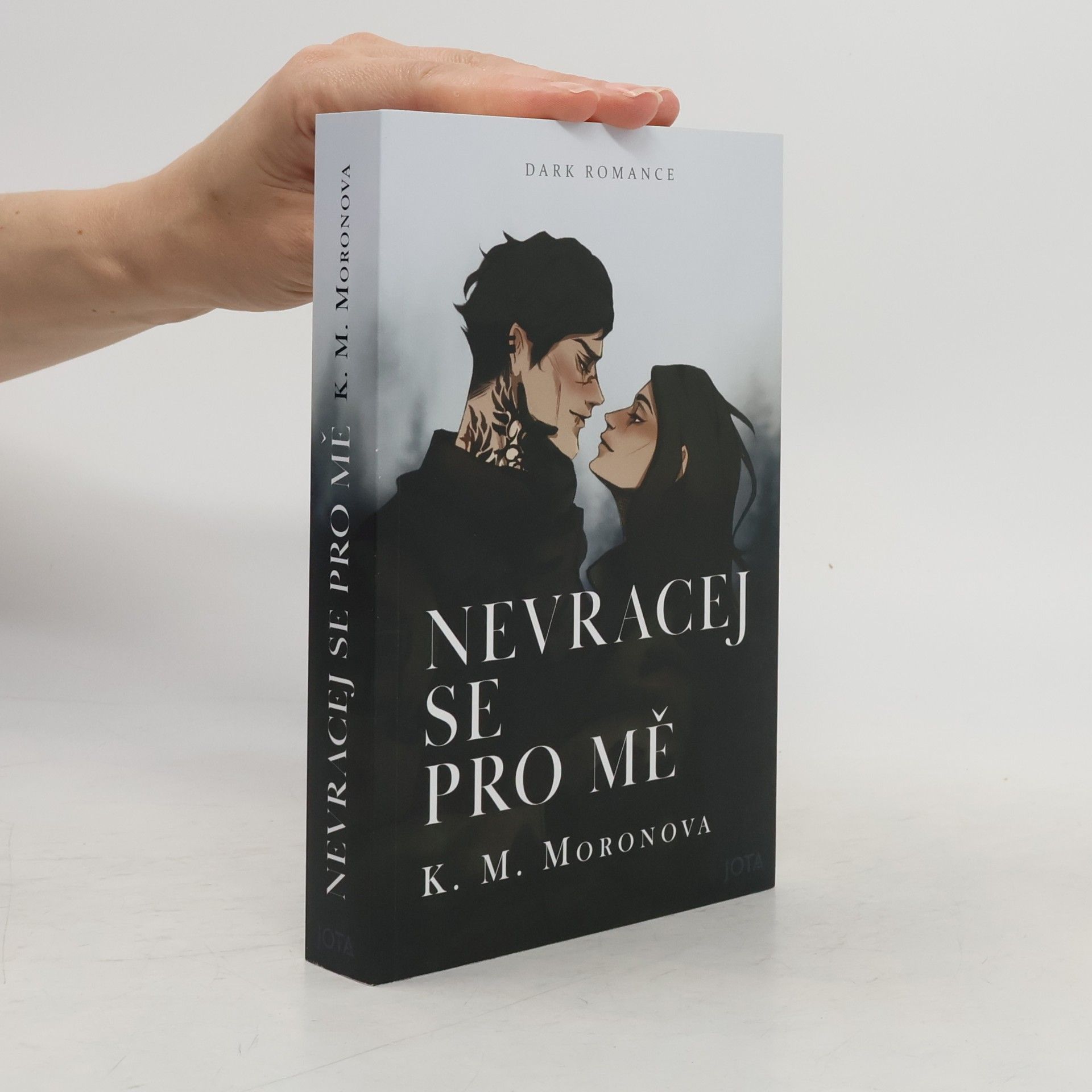 K M Moronova Nevracej se pro mě