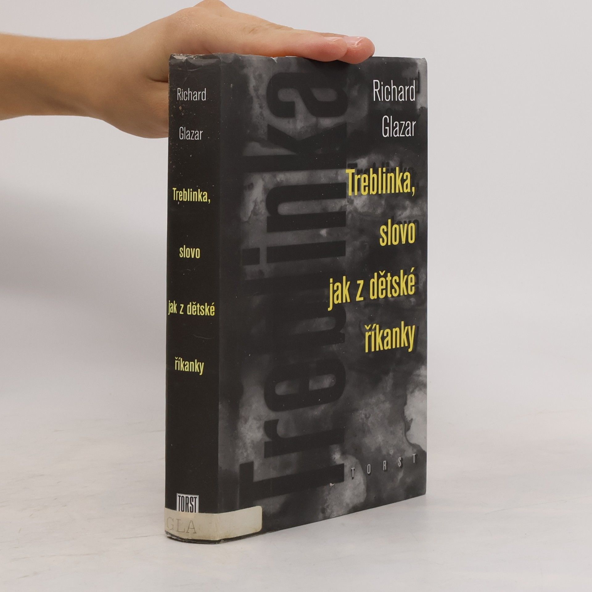 Richard Glazar Treblinka, slovo jak z dětské říkanky