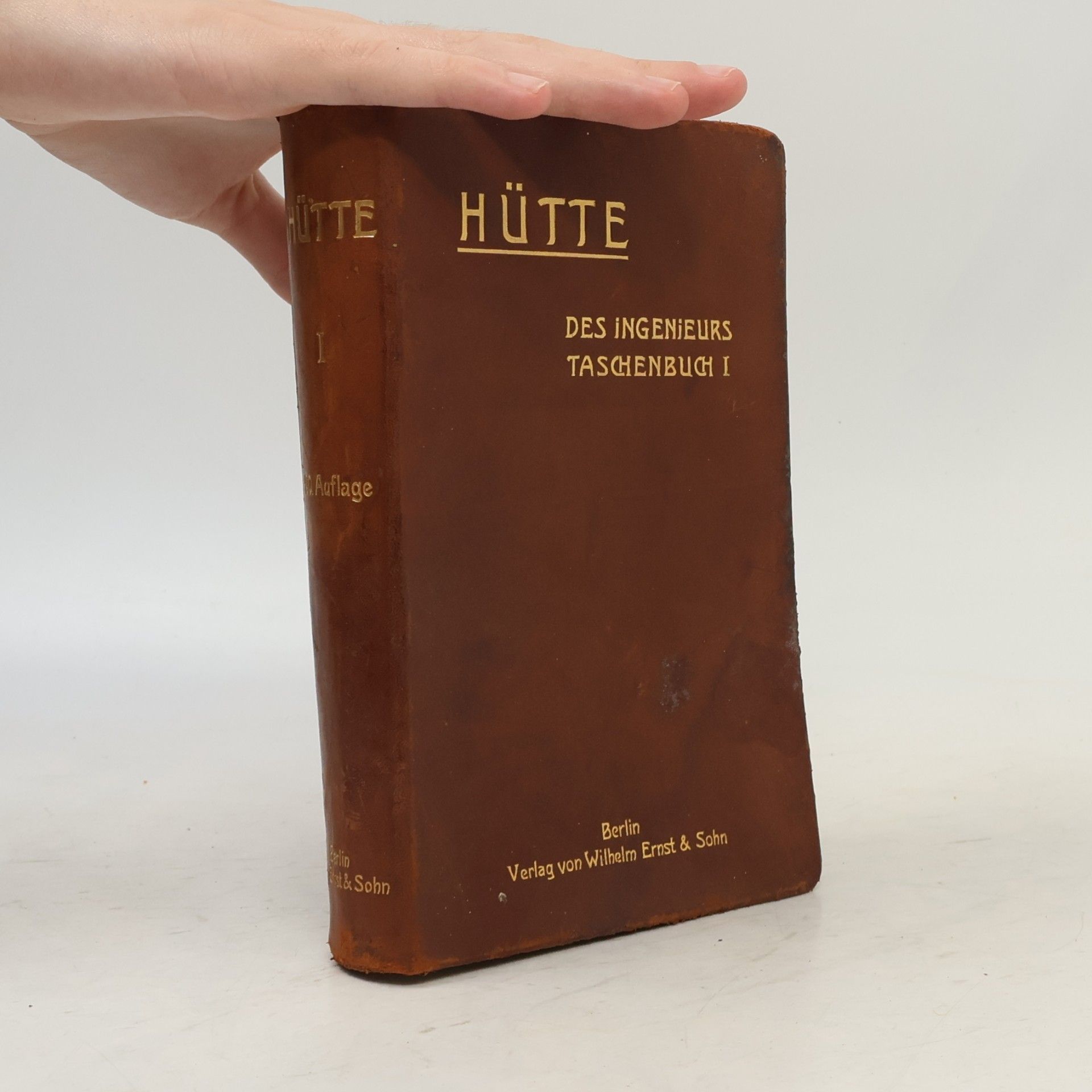 Kolektiv autorů Hütte. Des Ingenieurs Taschenbuch I. Band