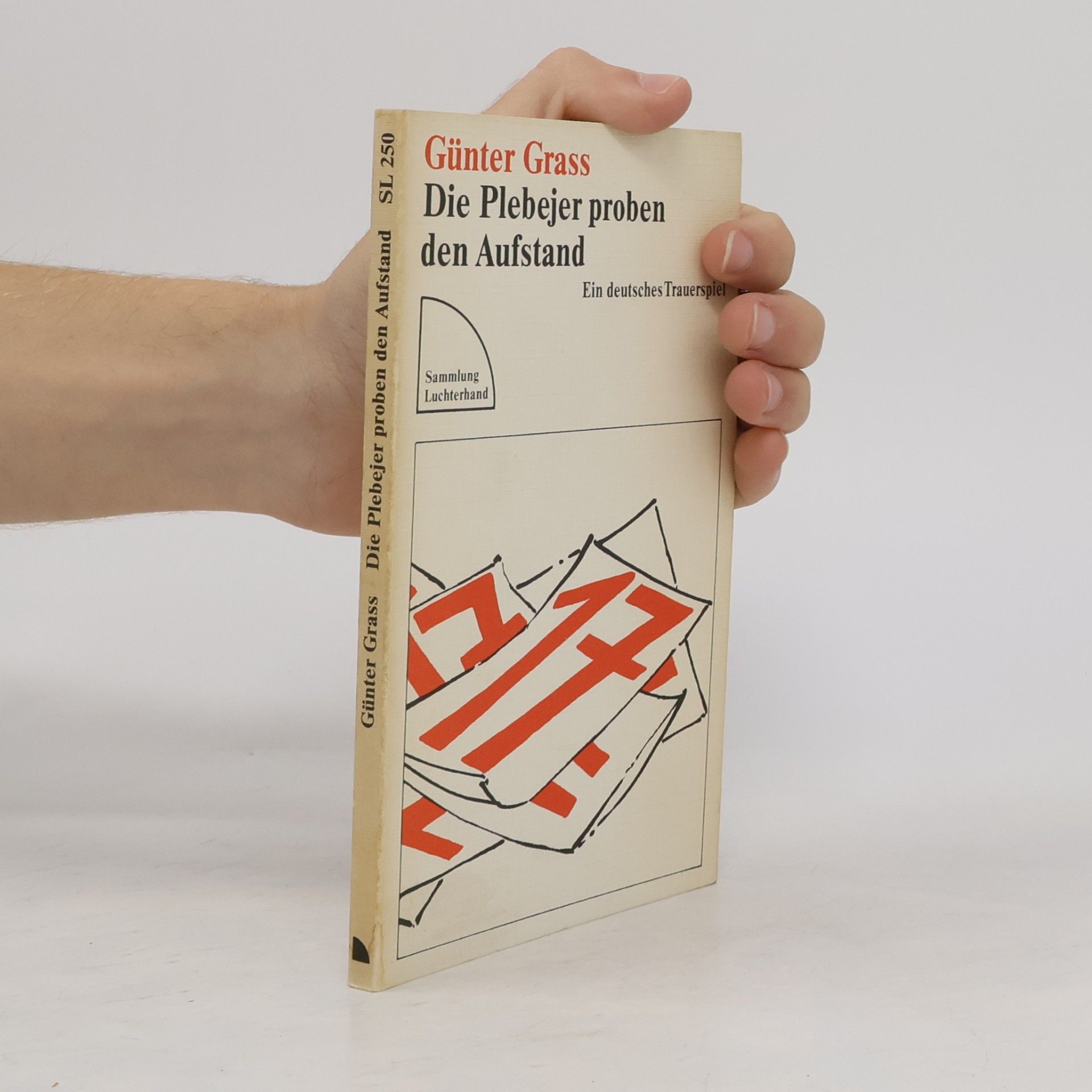 Günter Grass Die Plebejer Proben Den Aufstand