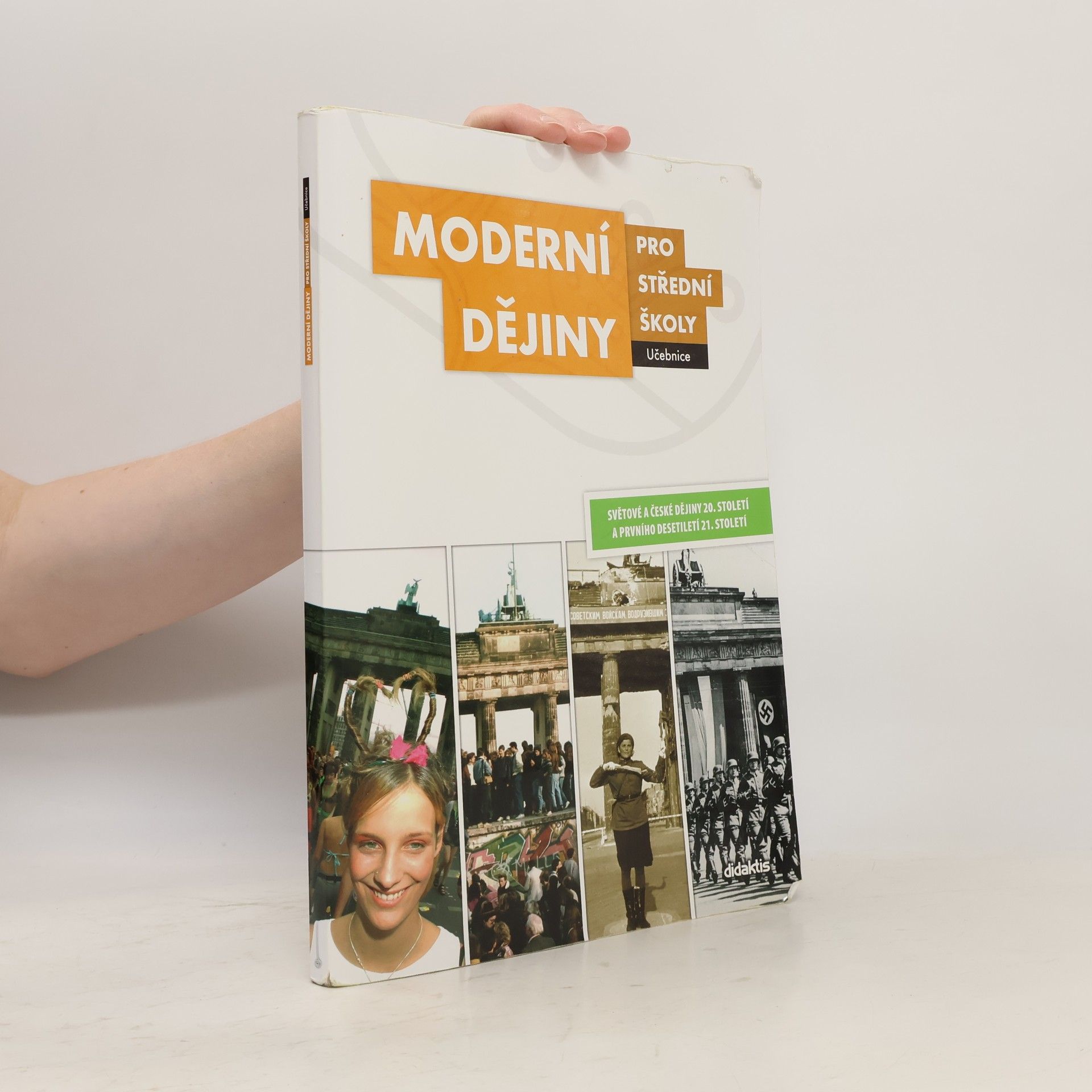 Jan Čurda Moderní dějiny pro střední školy: Světové a české dějiny 20. století a prvního desetiletí 21. století