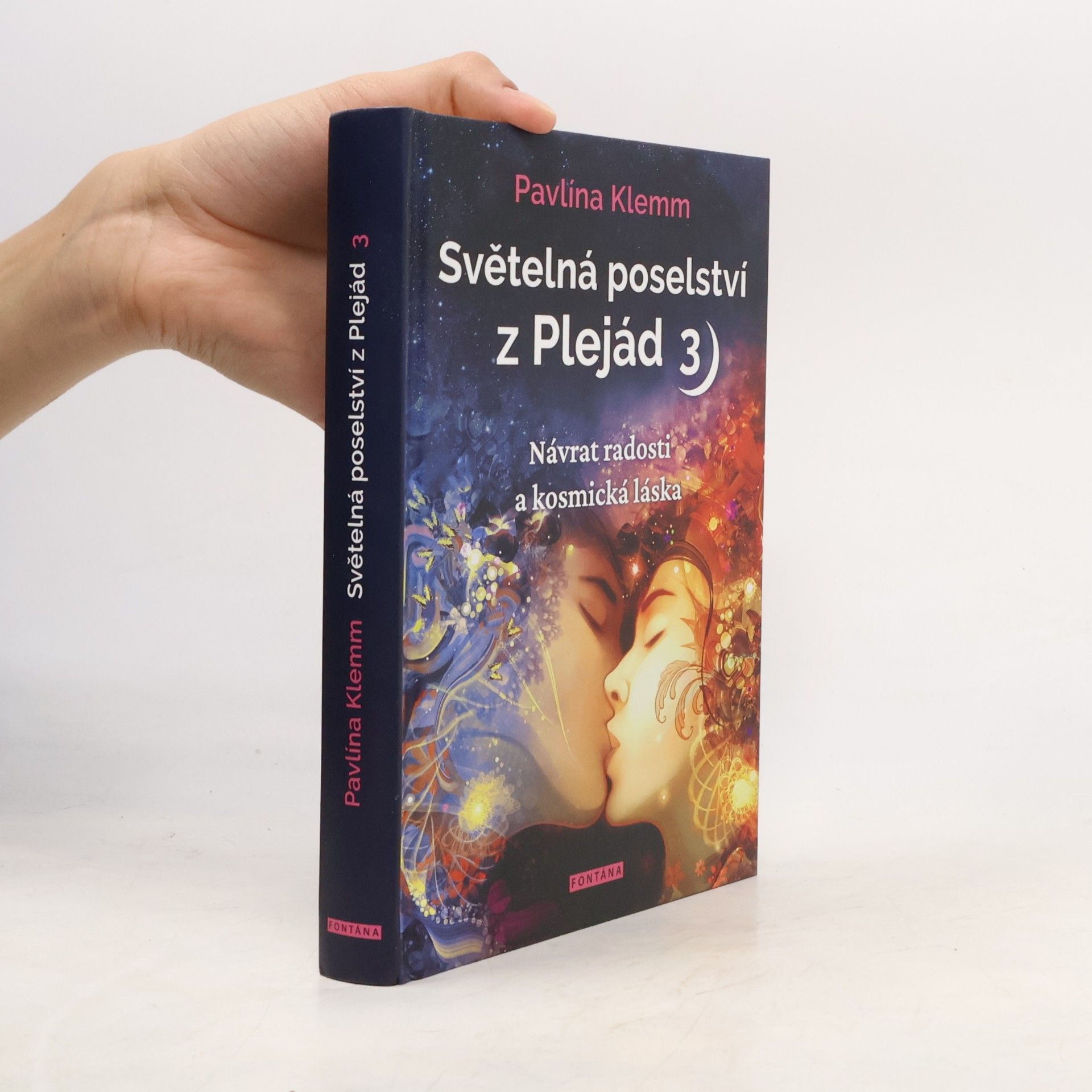 Pavlína Klemm Světelná poselství z Plejád. 3