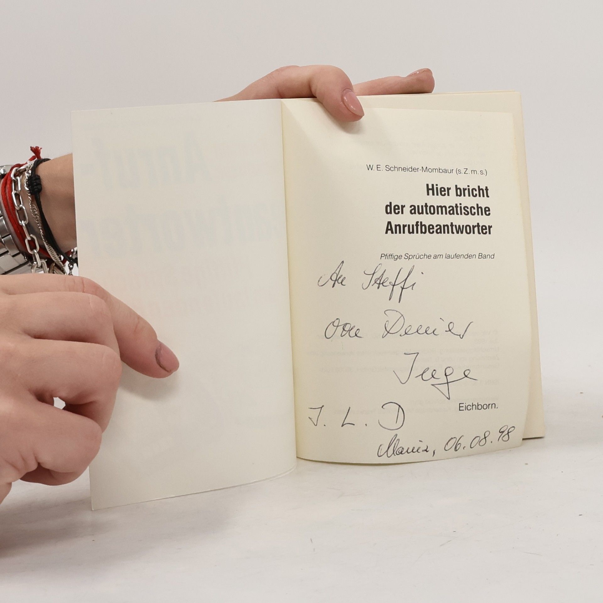 Wolfram E. Schneider-Mombaur Hier bricht der automatische Anrufbeantworter.