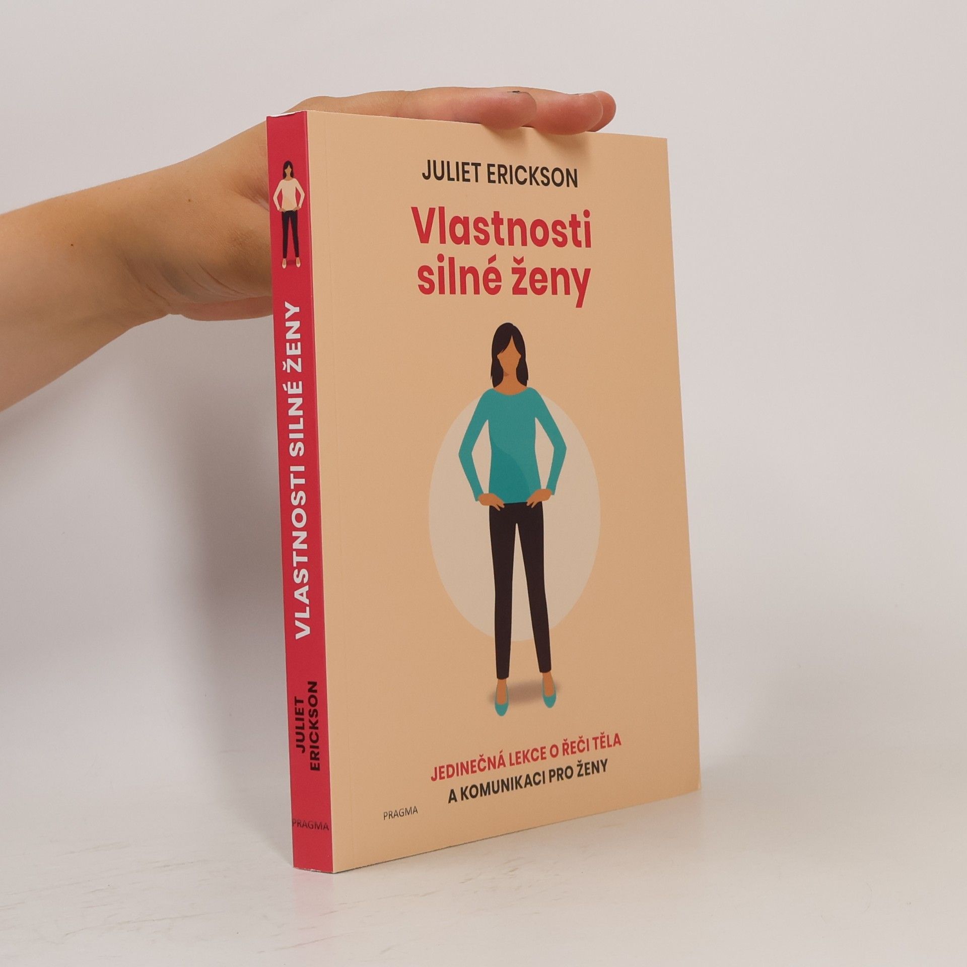Juliet Erickson Vlastnosti silné ženy