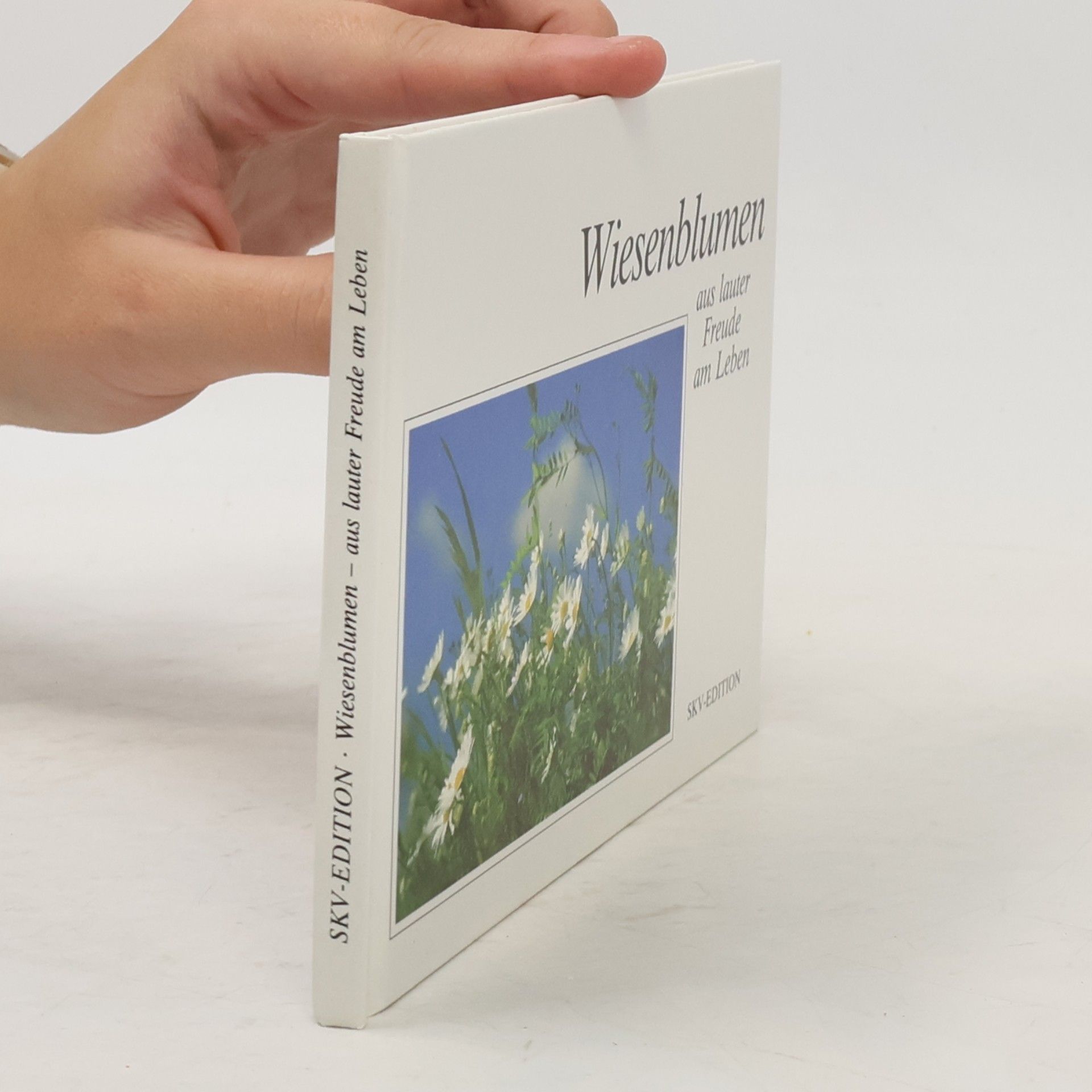 Collectif d'auteurs Wiesenblumen, aus lauter Freude am Leben