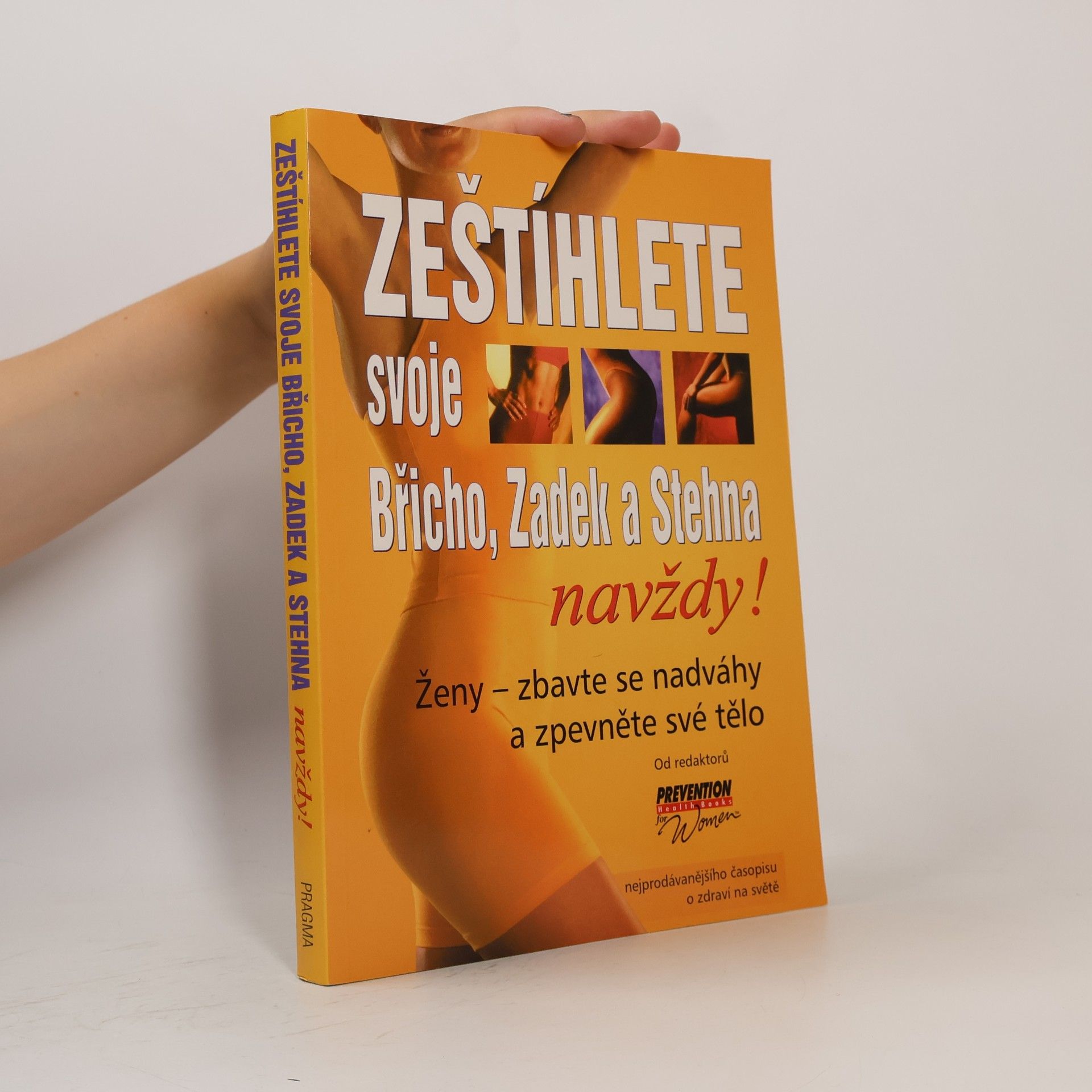 AA.VV. Zeštíhlete svoje břicho, zadek a stehna navždy!