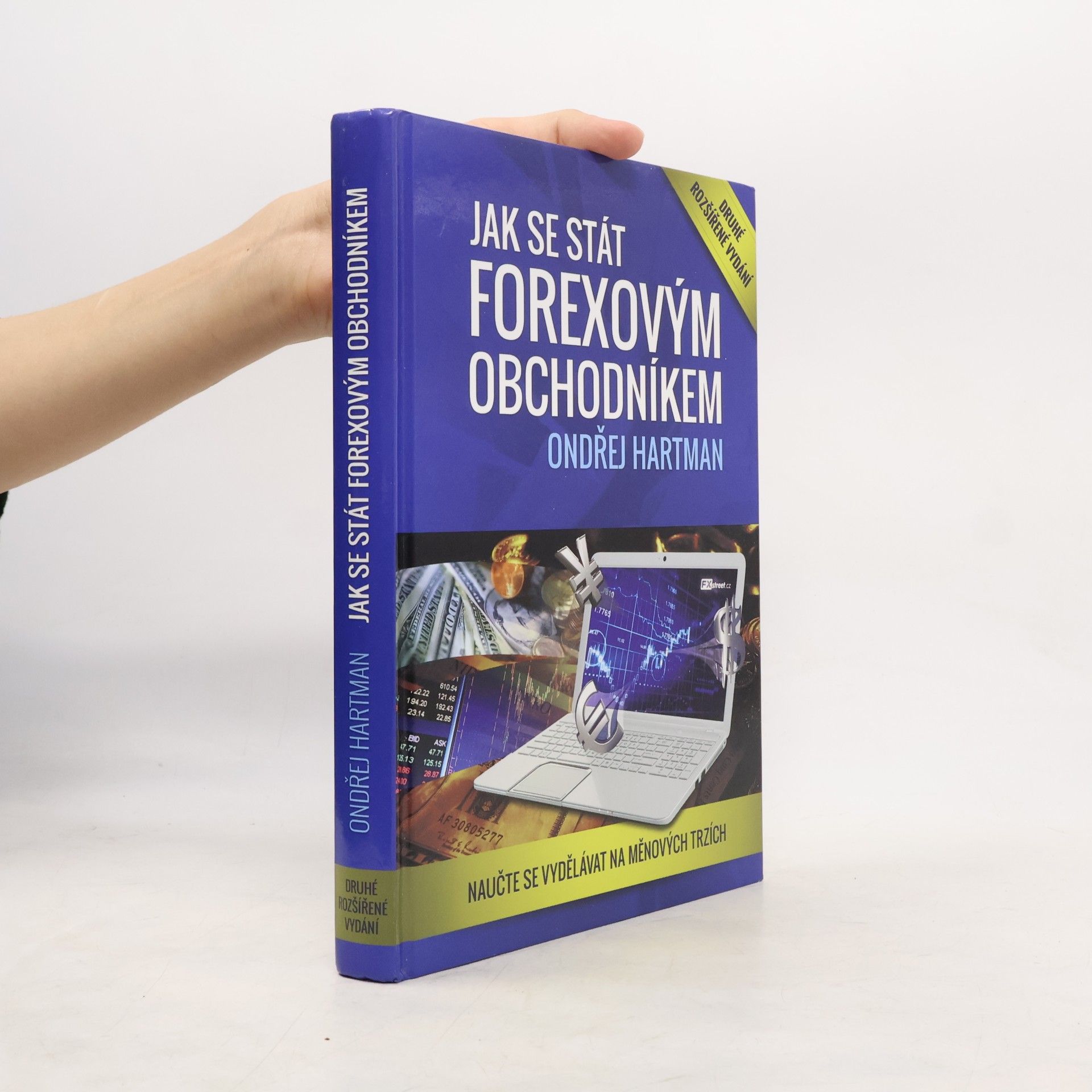 Ondřej Hartman Jak se stát forexovým obchodníkem