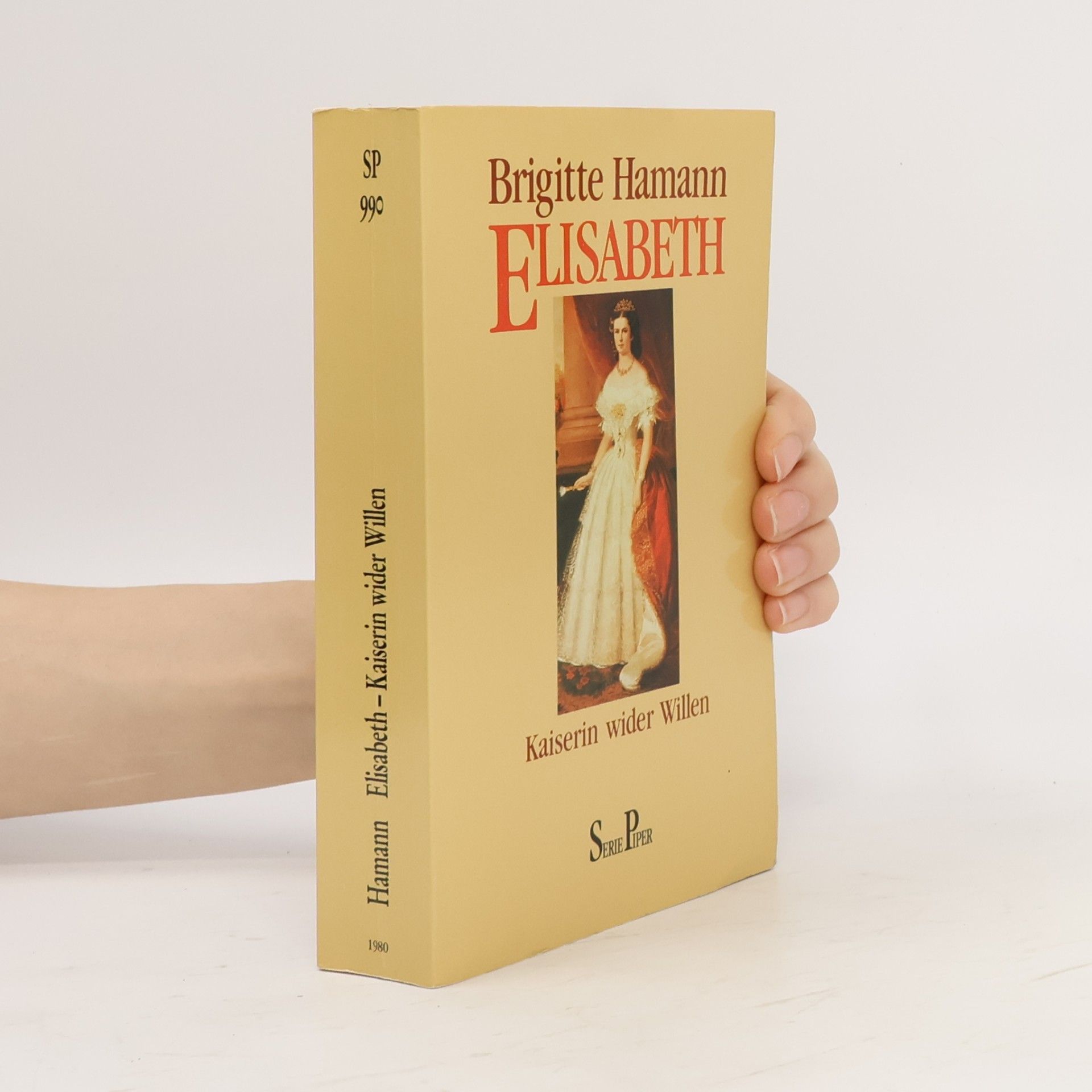 Brigitte Hamann Elisabeth : Kaiserin wider Willen