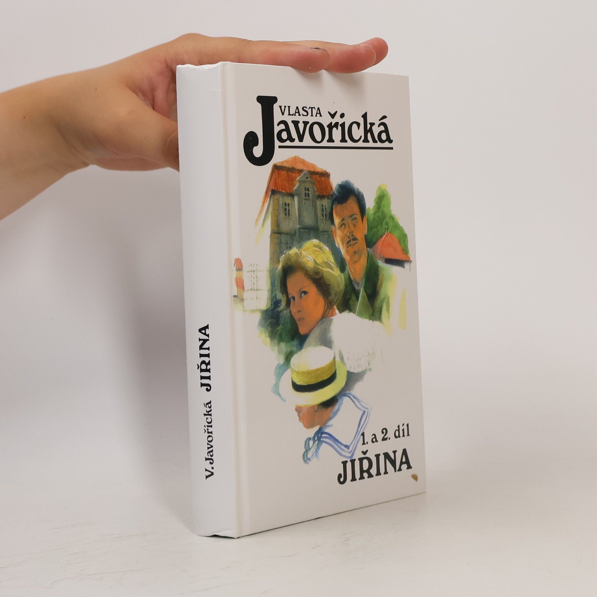 Vlasta Javořická Jiřina. 1. a 2. díl