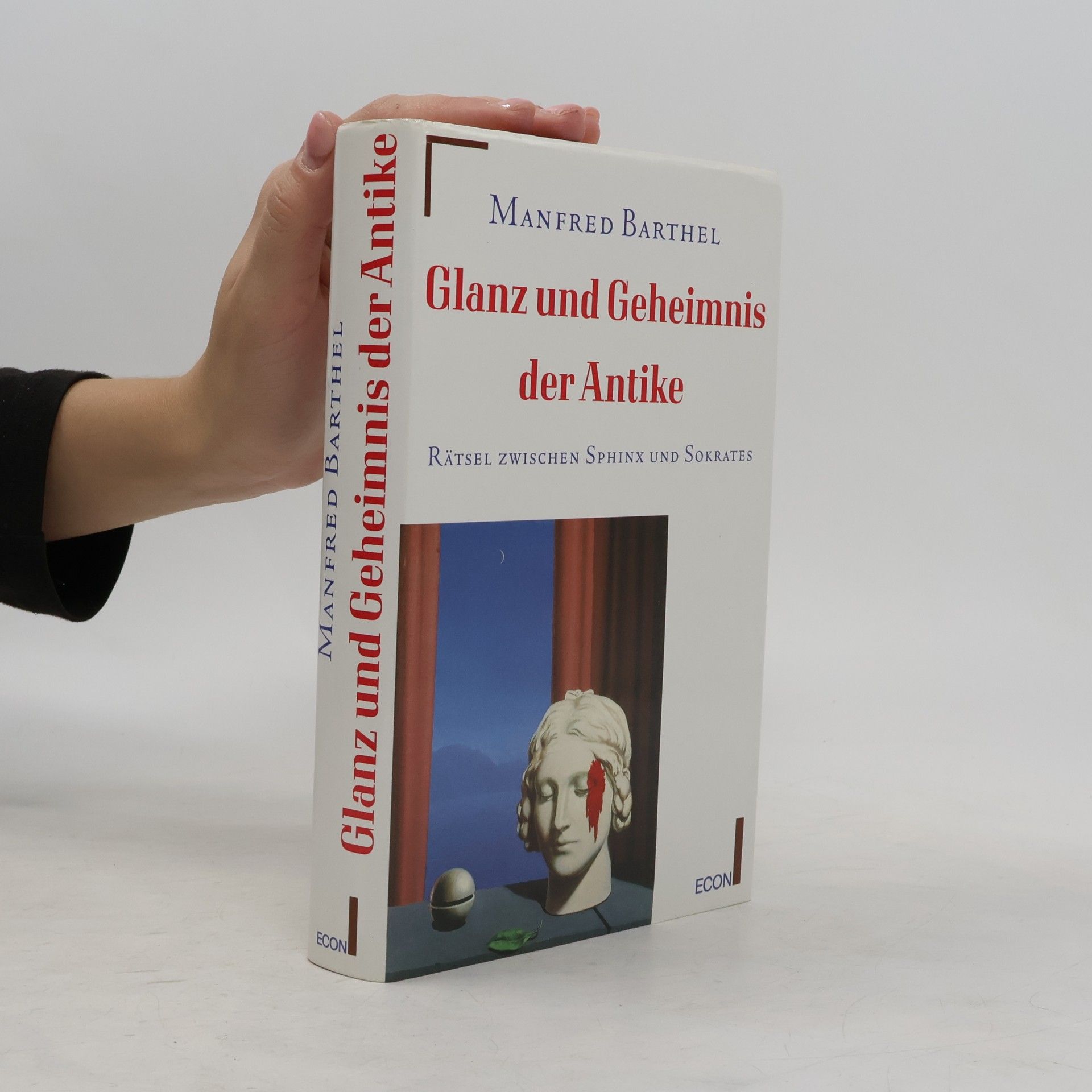 Manfred Barthel Glanz und Geheimnis der Antike