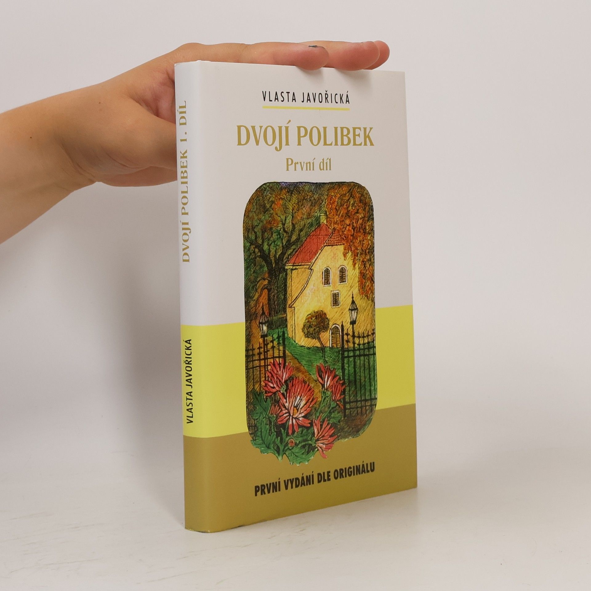 Vlasta Javořická Dvojí polibek. První díl