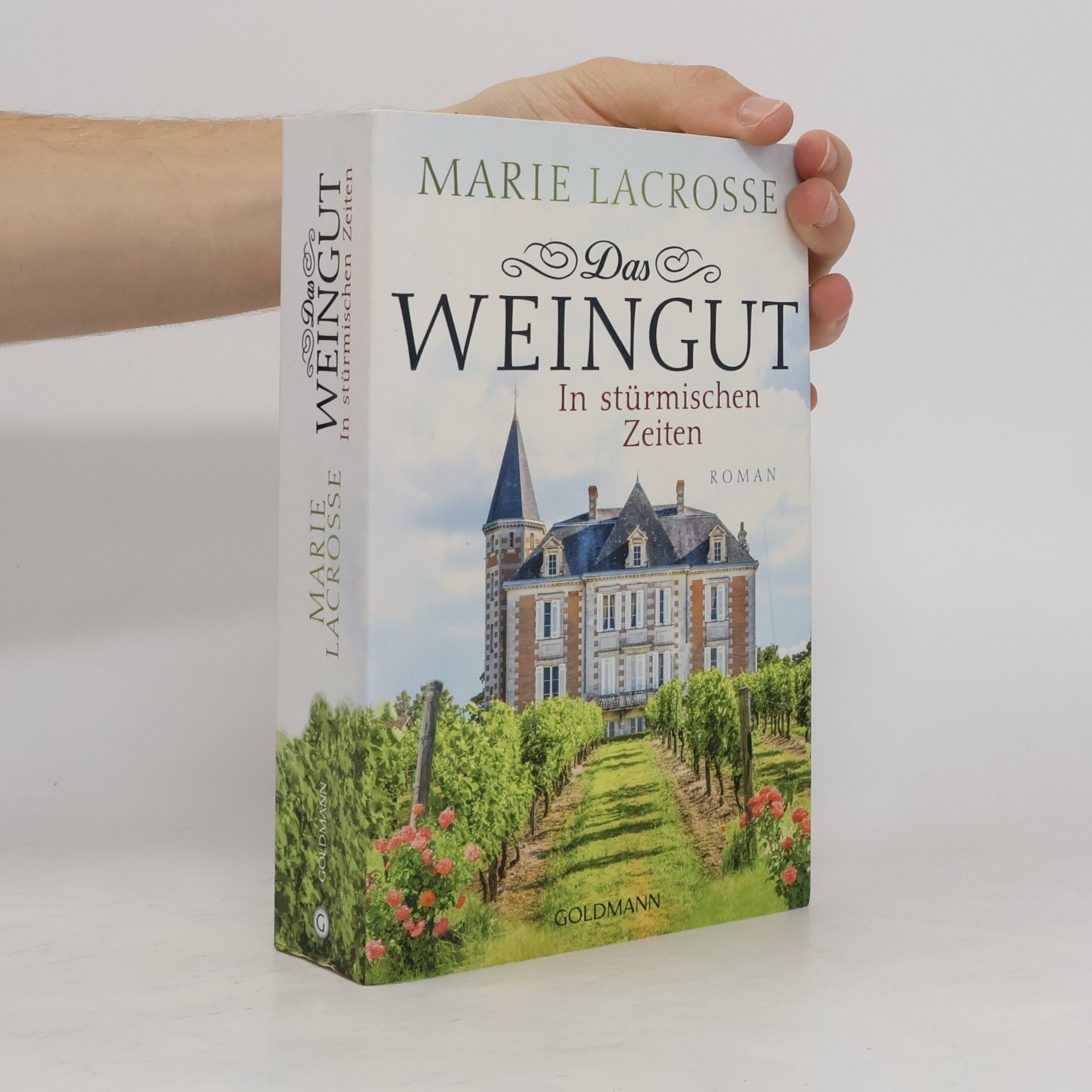 Marie Lacrosse Das Weingut: in stürmischen Zeiten