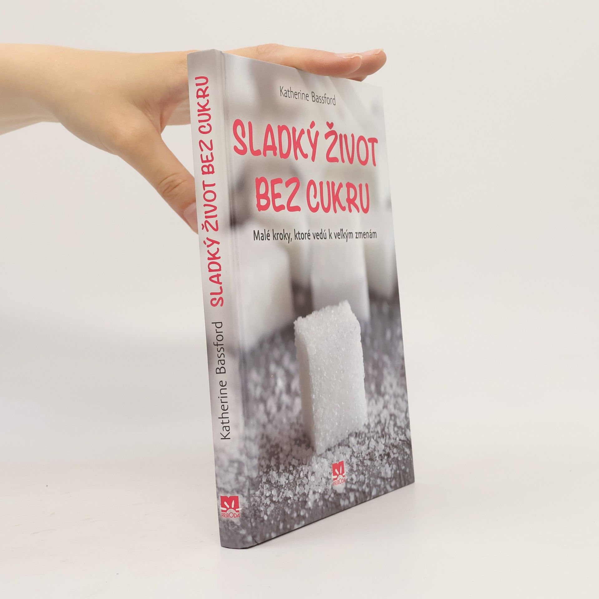 Katherine Bassford Sladký život bez cukru