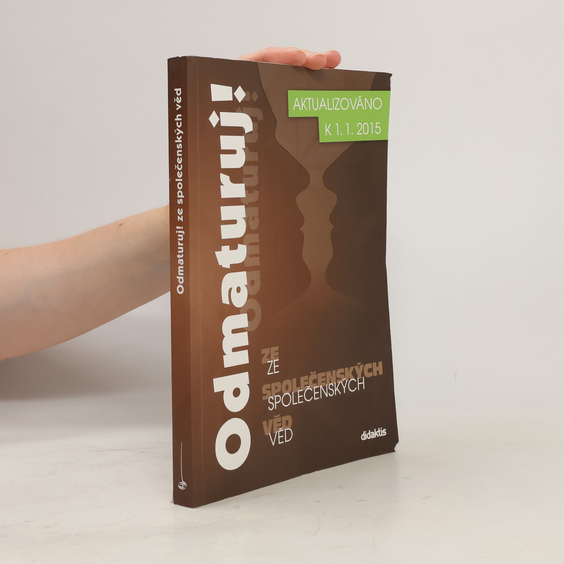 Autorenkollektiv Odmaturuj! ze společenských věd