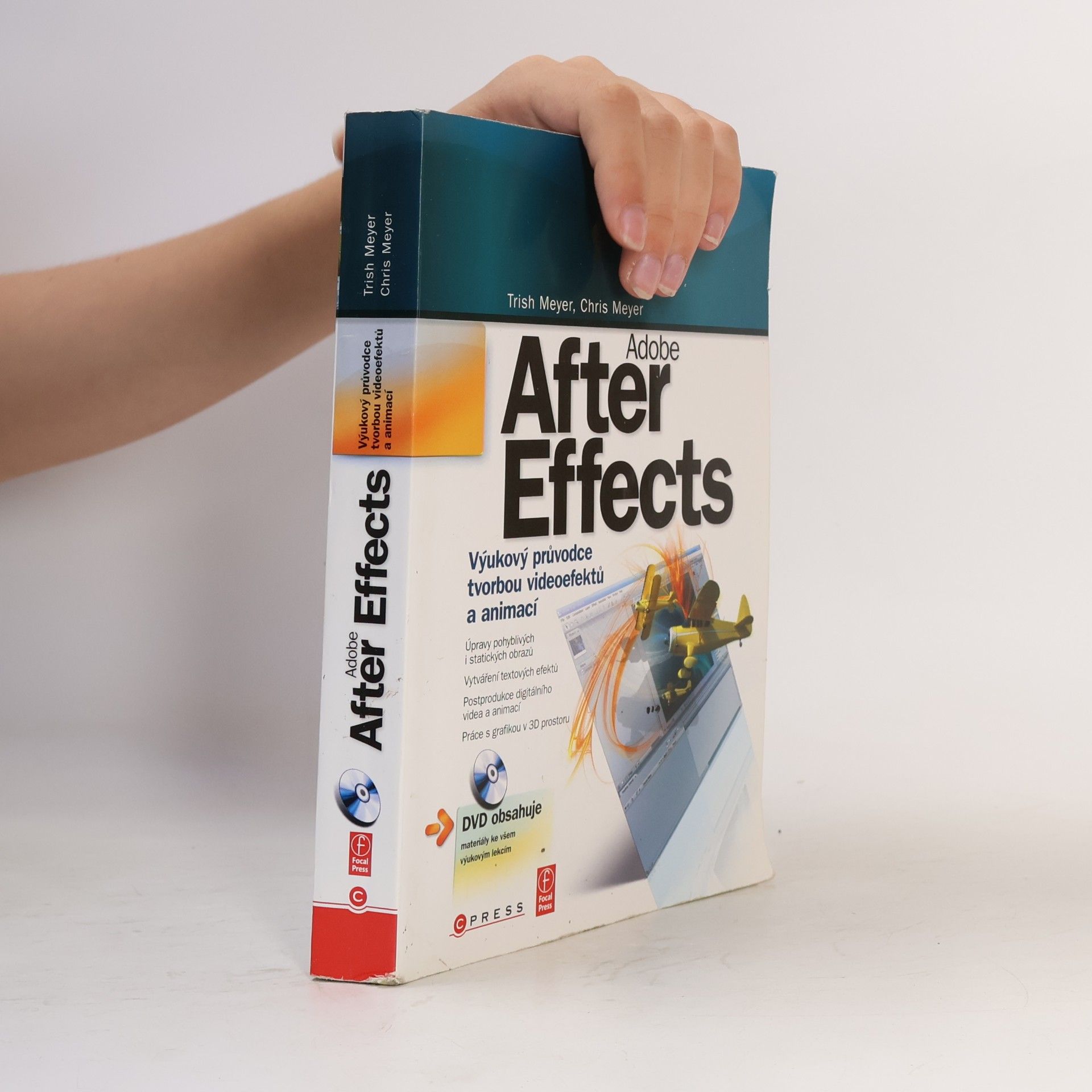 Chris Meyer Adobe After Effects: Výukový průvodce tvorbou videoefektů a animací