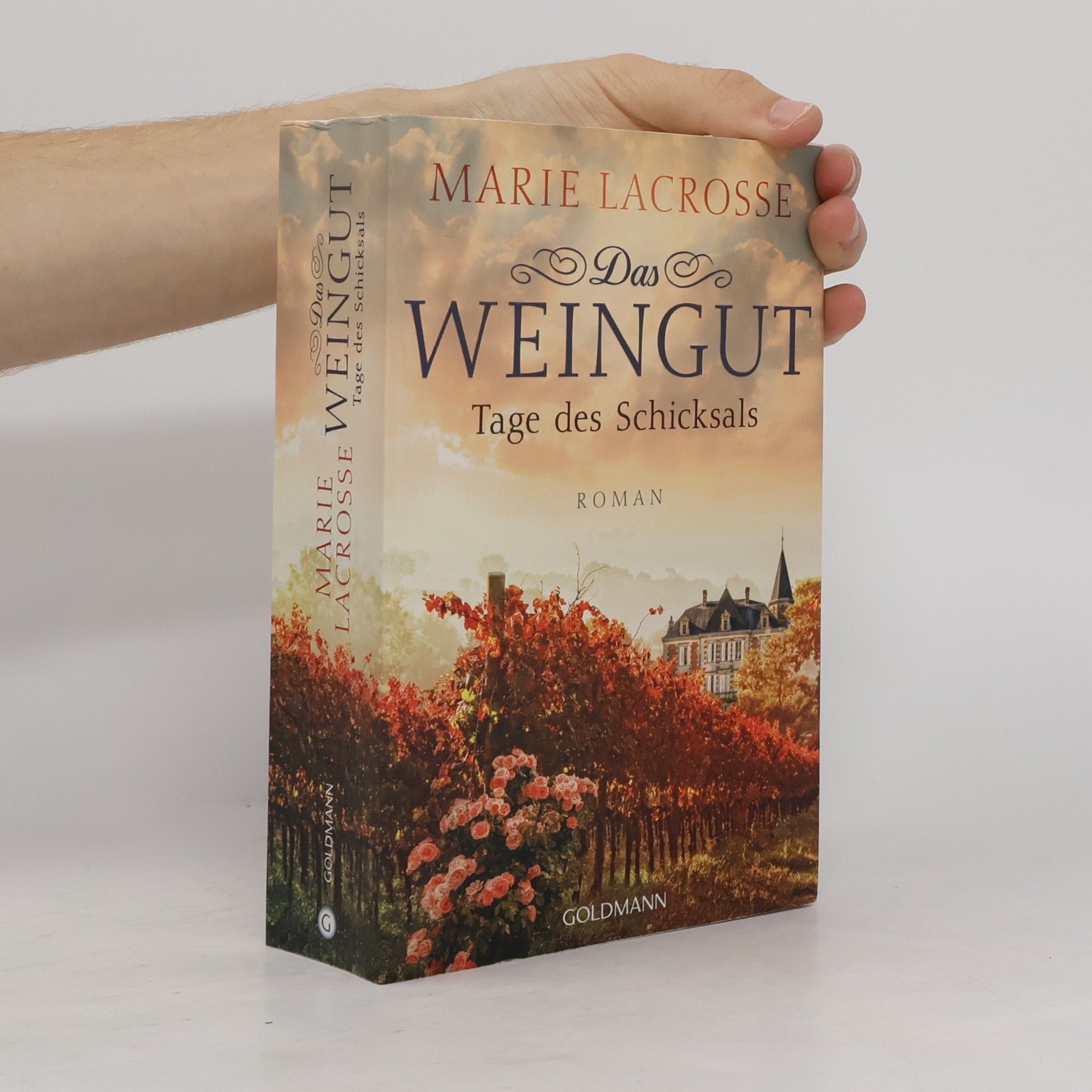 Marie Lacrosse Das Weingut: Tage des Schicksals