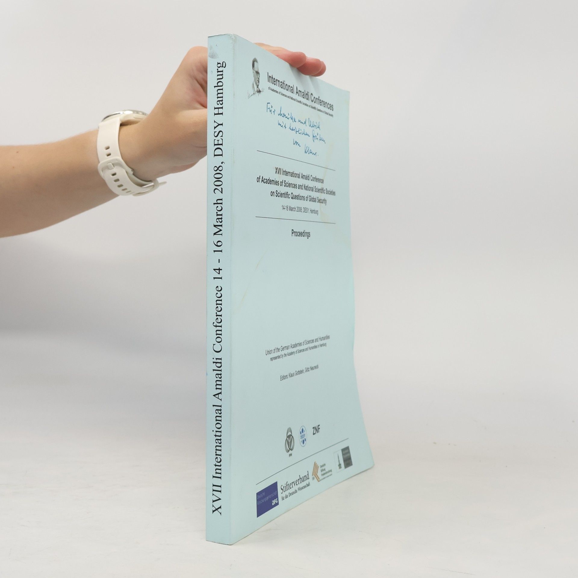 Proceedings / XVII International Amaldi Conference of Academies of Sciences and National Scientific Societies on Scientific Questions of Global Security